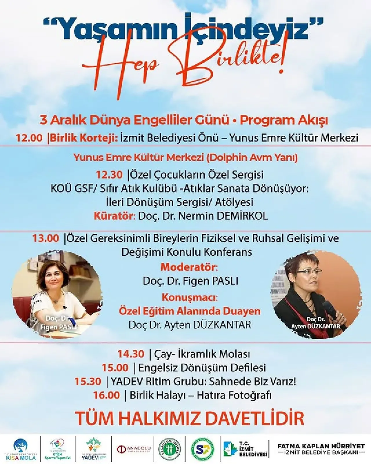 İzmit Belediyesi, 3 Aralık Dünya Engelliler Günü'nde Renkli Bir Etkinlik Düzenliyor İzmit Belediyesi, 3 Aralık Dünya Engelliler Günü'nde Renkli Bir Etkinlik Düzenliyor