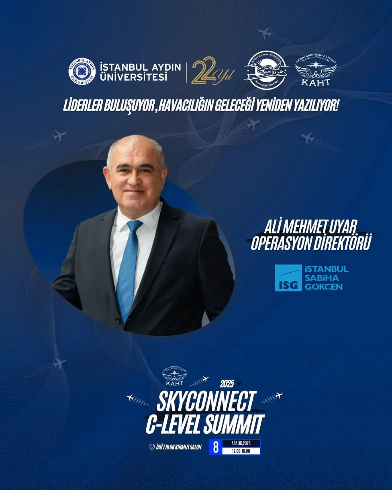 İAÜ Havacılık Kulübü, SkyConnect Zirvesi'nde Ali Mehmet Uyar'ı Ağırlıyor İAÜ Havacılık Kulübü, SkyConnect Zirvesi'nde Ali Mehmet Uyar'ı Ağırlıyor