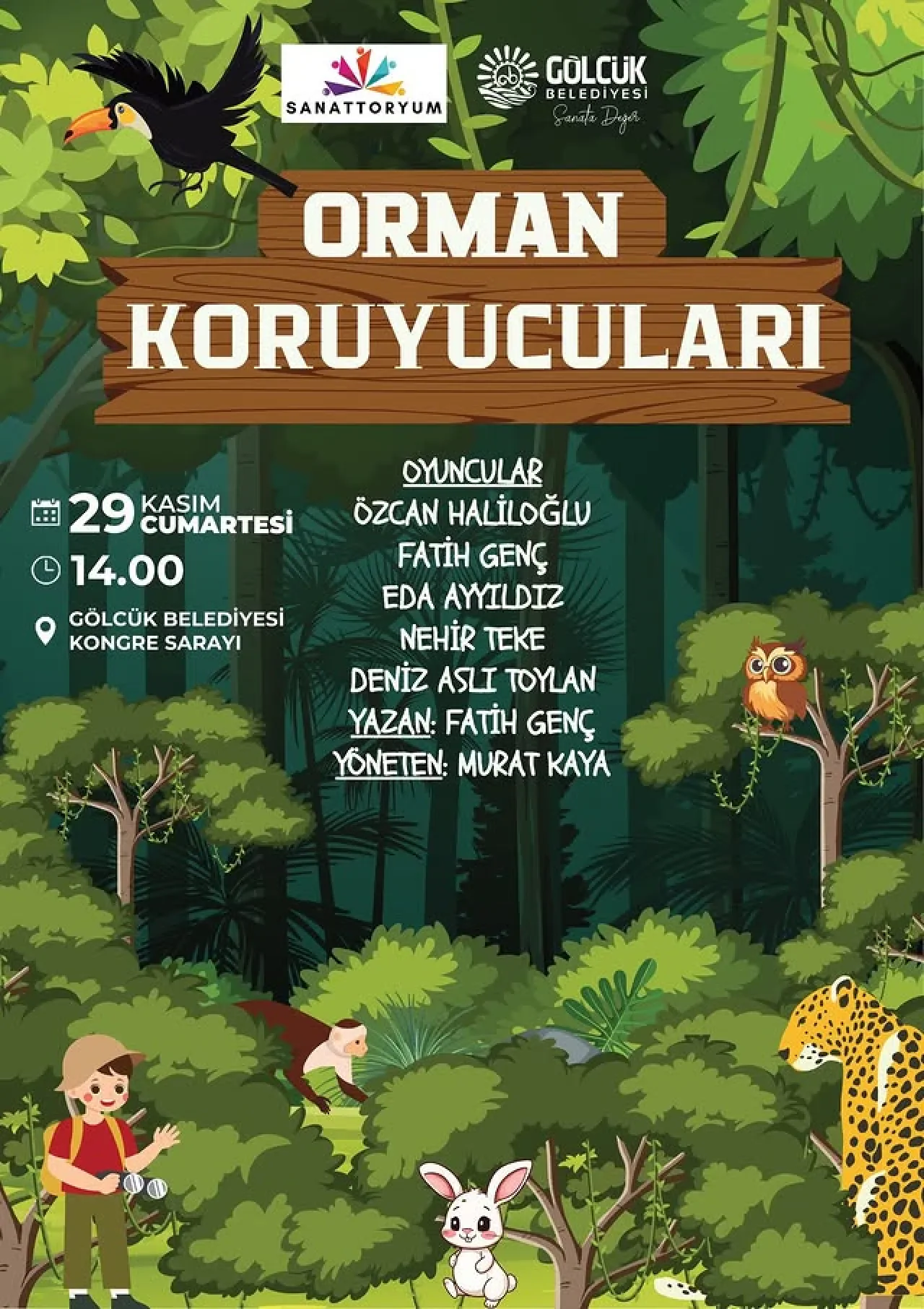 Gölcük'te Çocuklar için Orman Koruyucuları Tiyatro Oyunu Gölcük'te Çocuklar için Orman Koruyucuları Tiyatro Oyunu