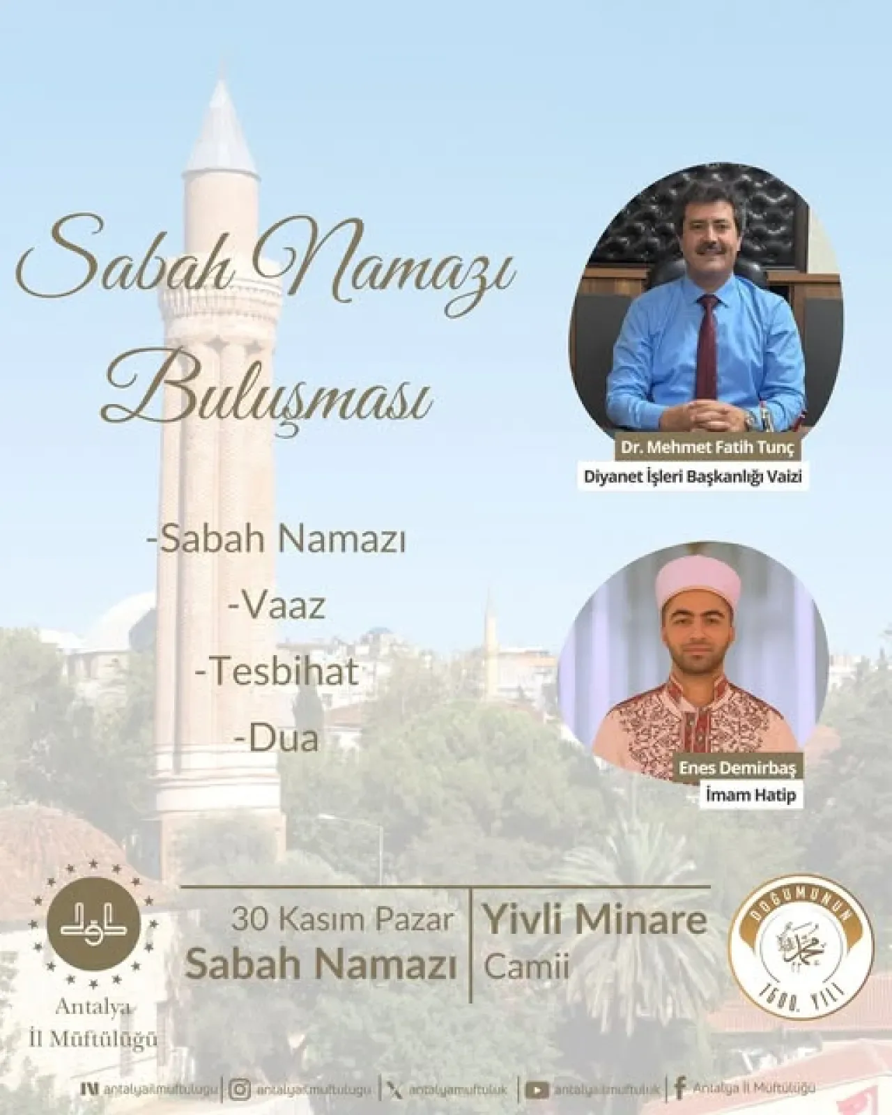 Antalya'da Sabah Namazı Buluşmaları Başlıyor Antalya'da Sabah Namazı Buluşmaları Başlıyor