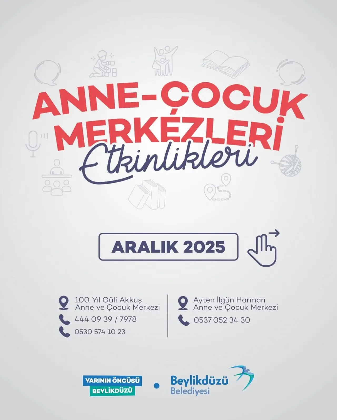 Beylikdüzü Belediyesi, Aralık Ayı Anne Çocuk Merkezi Etkinliklerini Duyurdu Beylikdüzü Belediyesi, Aralık Ayı Anne Çocuk Merkezi Etkinliklerini Duyurdu