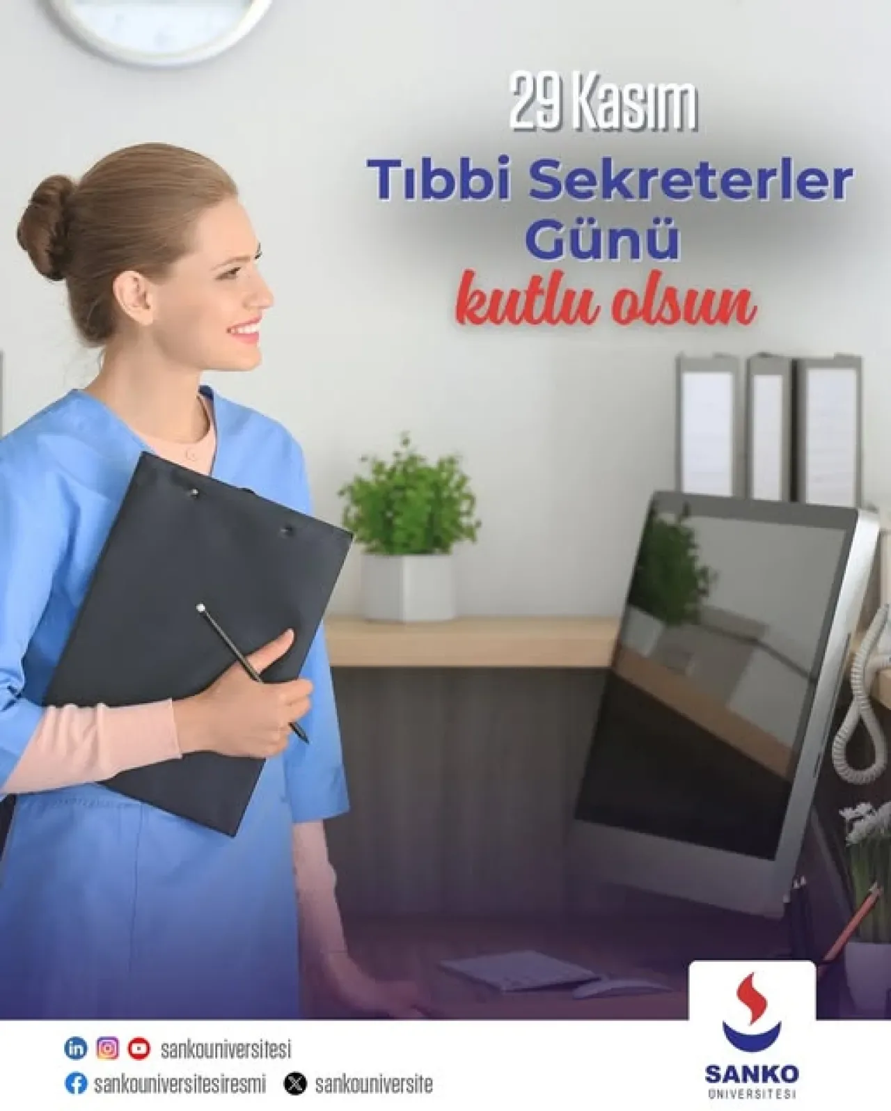 Tıbbi Sekreterler Günü, SANKO Üniversitesi Tarafından Kutlandı Tıbbi Sekreterler Günü, SANKO Üniversitesi Tarafından Kutlandı