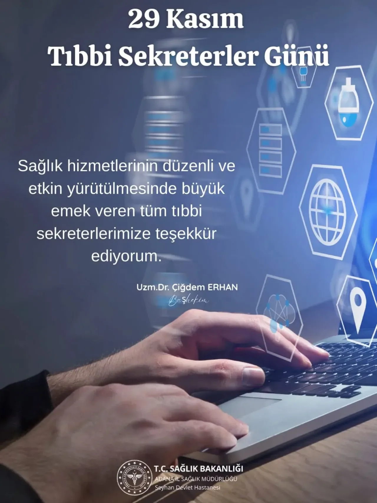 Seyhan Devlet Hastanesi'nde Tıbbi Sekreterler Günü Kutlaması Seyhan Devlet Hastanesi'nde Tıbbi Sekreterler Günü Kutlaması