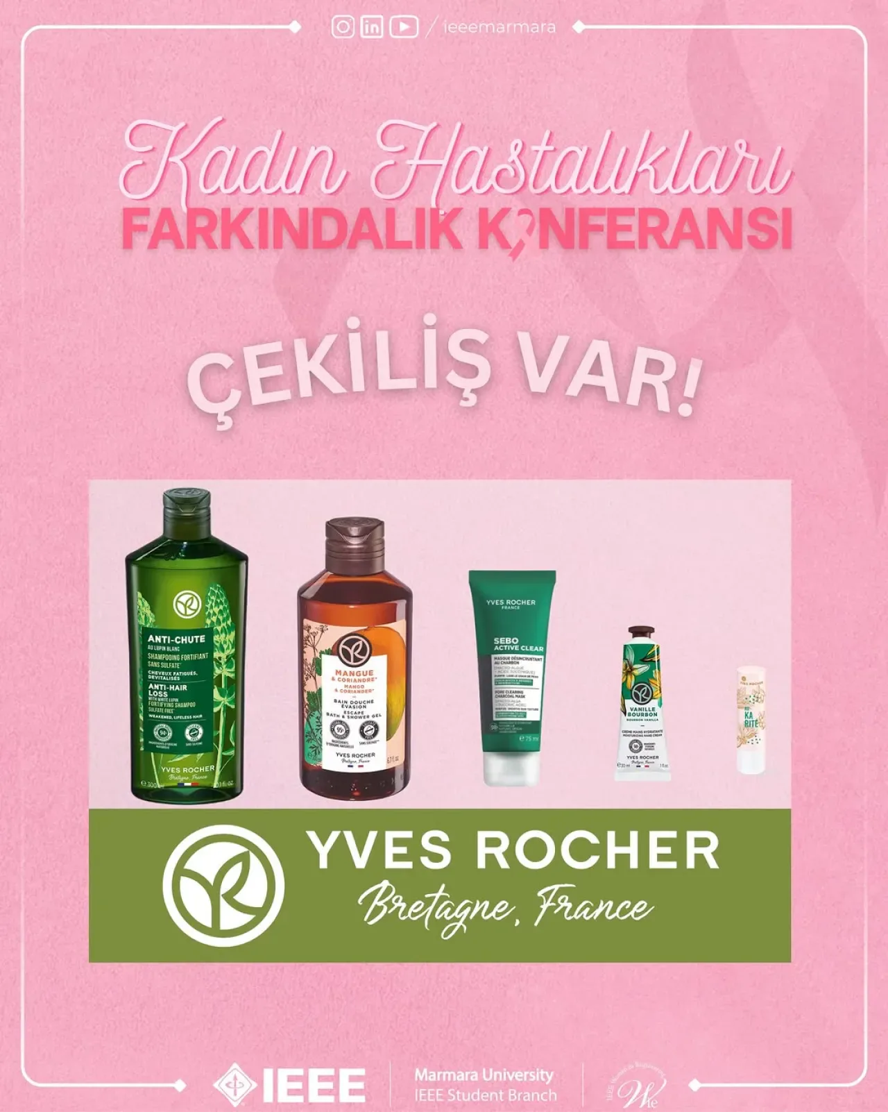 IEEE Marmara Üniversitesi'nden Yves Rocher Ürün Seti Çekilişi IEEE Marmara Üniversitesi'nden Yves Rocher Ürün Seti Çekilişi