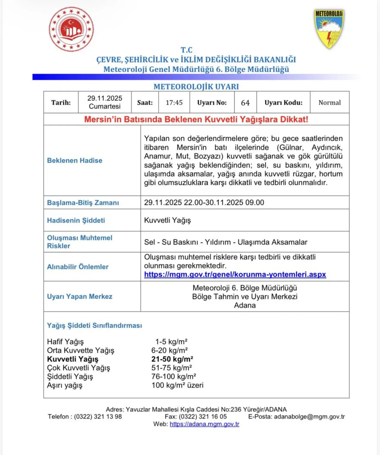 Mersin'de Kuvvetli Yağış Uyarısı: Batı İlçeleri Etkilenecek Mersin'de Kuvvetli Yağış Uyarısı: Batı İlçeleri Etkilenecek