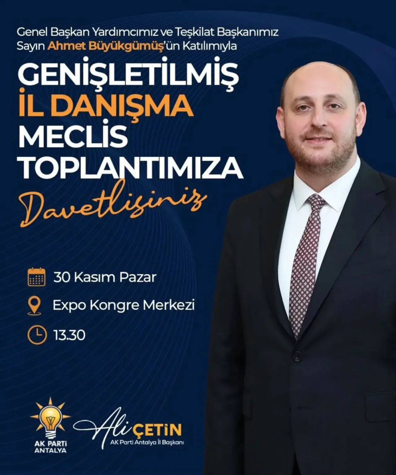 AK Parti Muratpaşa İlçe Başkanı Tuncay Hayta, Genişletilmiş İl Danışma Meclisi Toplantısına Davet Ediyor AK Parti Muratpaşa İlçe Başkanı Tuncay Hayta, Genişletilmiş İl Danışma Meclisi Toplantısına Davet Ediyor