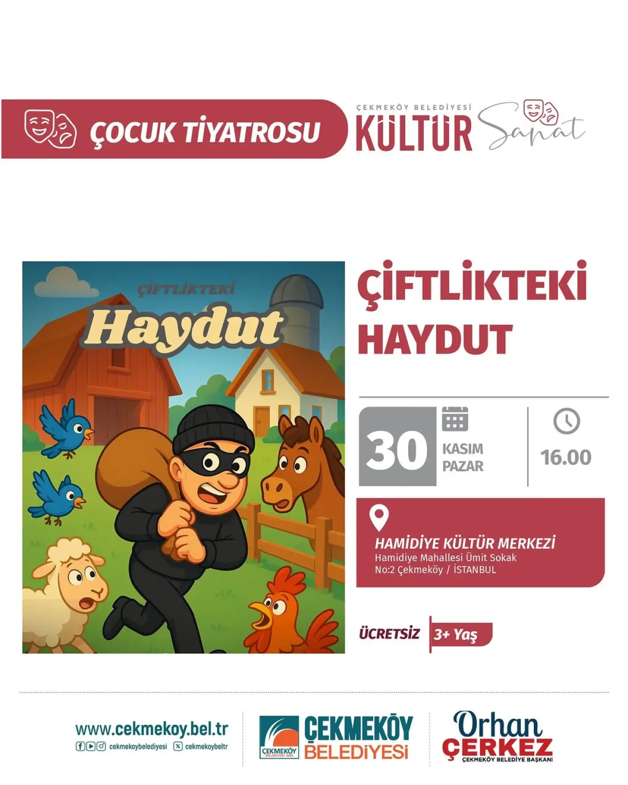 Çekmeköy'de Çocuklar Ücretsiz Tiyatro İle Buluşuyor: Çiftlikteki Haydut Çekmeköy'de Çocuklar Ücretsiz Tiyatro İle Buluşuyor: Çiftlikteki Haydut