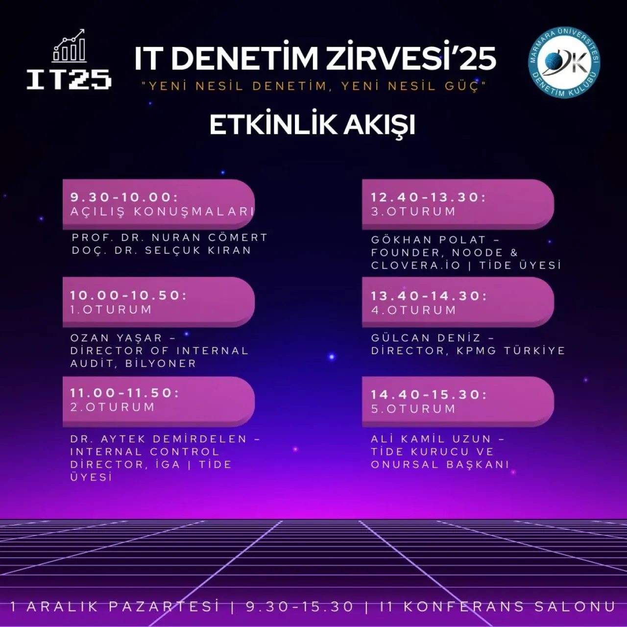 Marmara Üniversitesi'nde İT Denetim Zirvesi Düzenleniyor Marmara Üniversitesi'nde İT Denetim Zirvesi Düzenleniyor