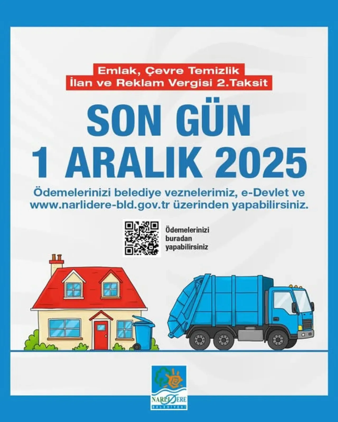 Narlıdere'de 2025 Yılı Vergi İkinci Taksit Ödemeleri İçin Son Tarih 1 Aralık Narlıdere'de 2025 Yılı Vergi İkinci Taksit Ödemeleri İçin Son Tarih 1 Aralık