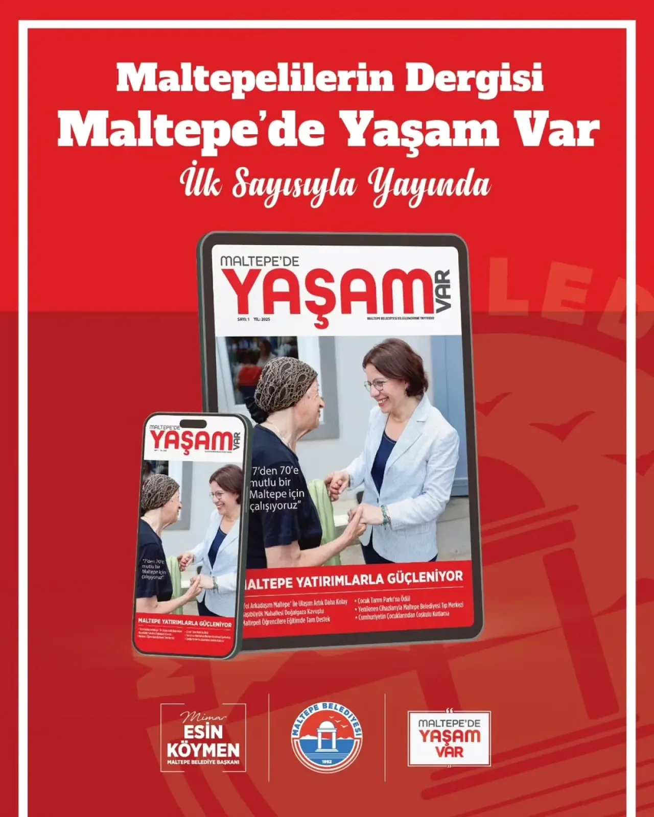 Maltepe Belediyesi'nin Yeni Dergisi "Maltepe'de Yaşam Var" Okuyucuyla Buluştu Maltepe Belediyesi'nin Yeni Dergisi "Maltepe'de Yaşam Var" Okuyucuyla Buluştu