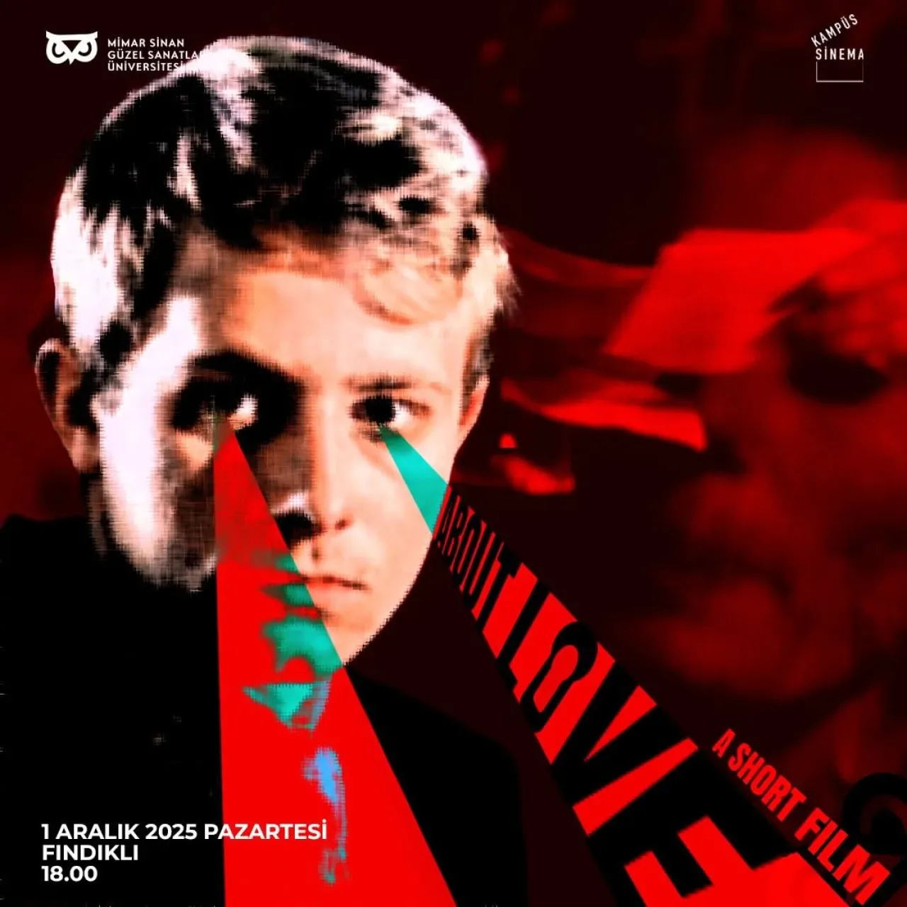 Krzysztof Kieslowski'nin "A Short Film About Love" Filmi MSGSÜ'de Seyirciyle Buluşuyor Krzysztof Kieslowski'nin "A Short Film About Love" Filmi MSGSÜ'de Seyirciyle Buluşuyor