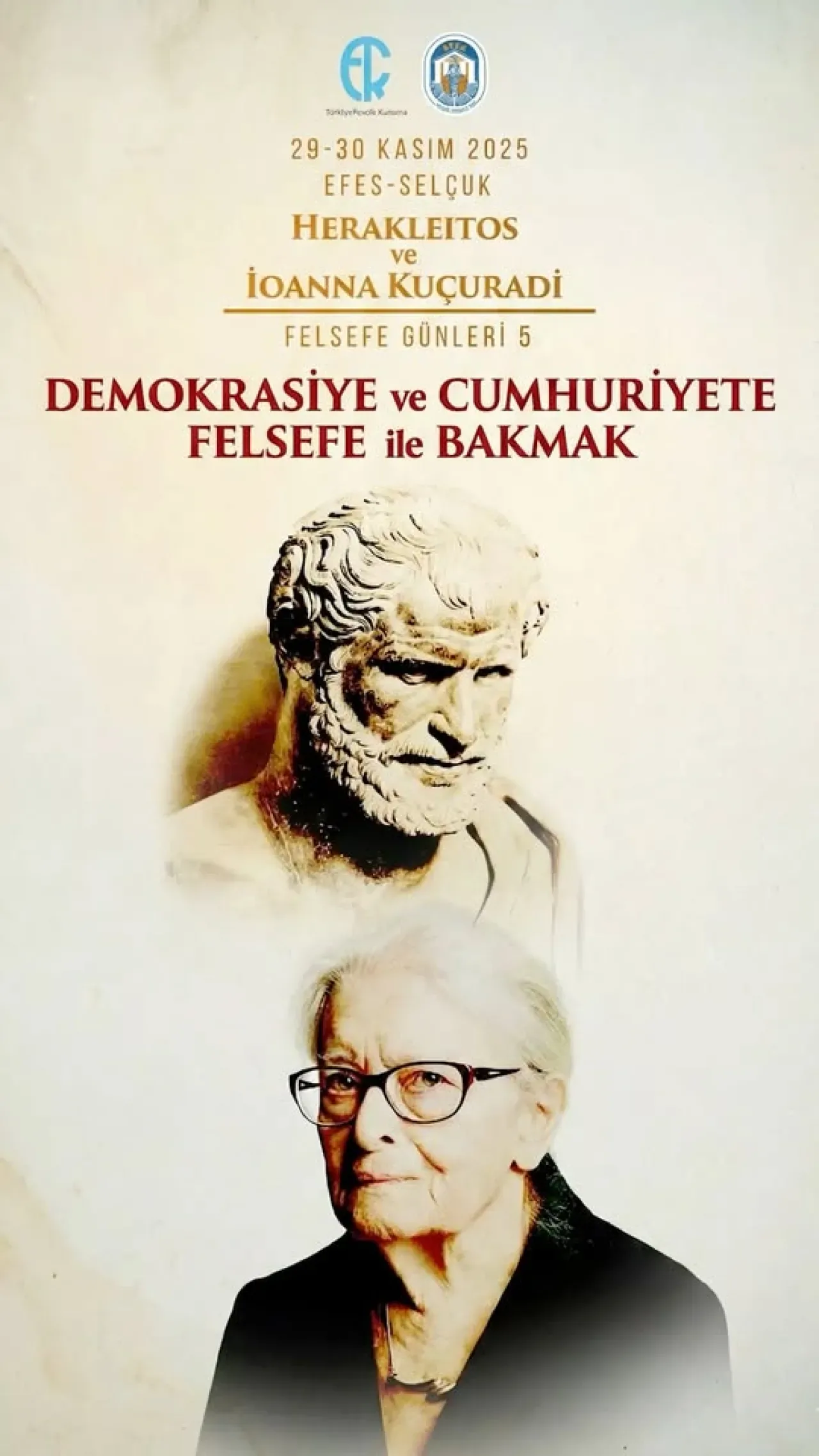 Selçuk'ta Herakleitos ve İoanna Kuçuradi Felsefe Günleri Sona Erdi Selçuk'ta Herakleitos ve İoanna Kuçuradi Felsefe Günleri Sona Erdi