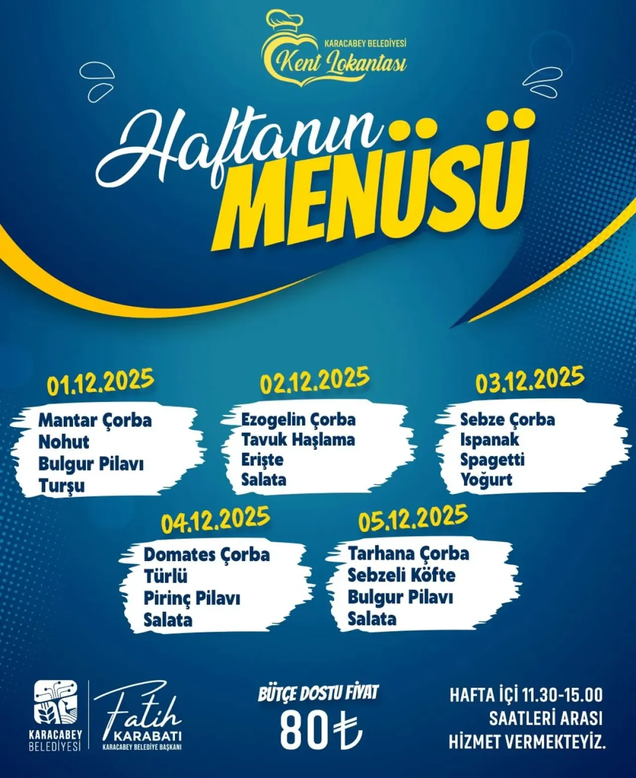 Karacabey Belediyesi Kent Lokantası'nın Haftalık Yemek Menüsü Açıklandı Karacabey Belediyesi Kent Lokantası'nın Haftalık Yemek Menüsü Açıklandı