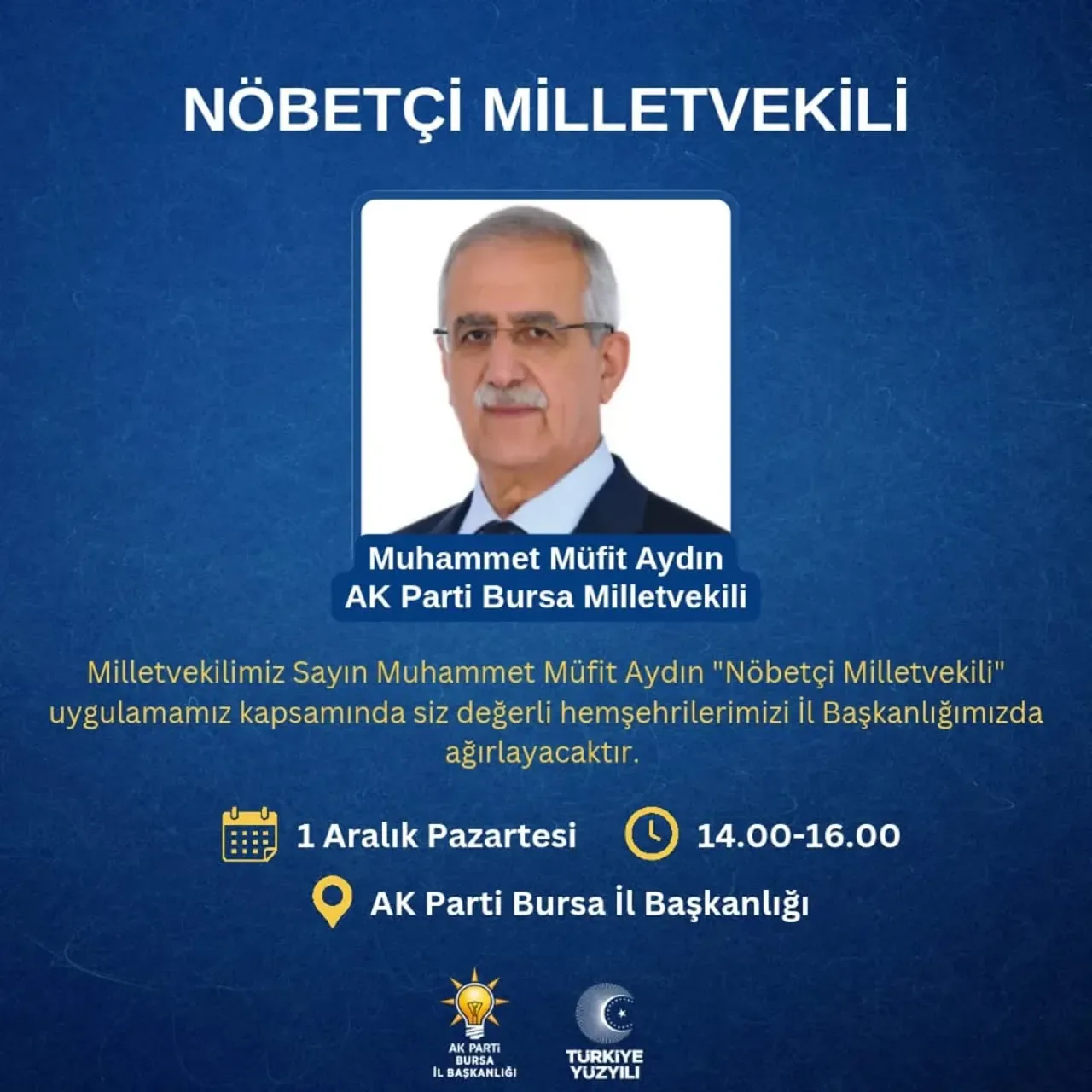 AK Parti Bursa Milletvekili Muhammet Müfit Aydın, Vatandaşlarla Buluşacak AK Parti Bursa Milletvekili Muhammet Müfit Aydın, Vatandaşlarla Buluşacak