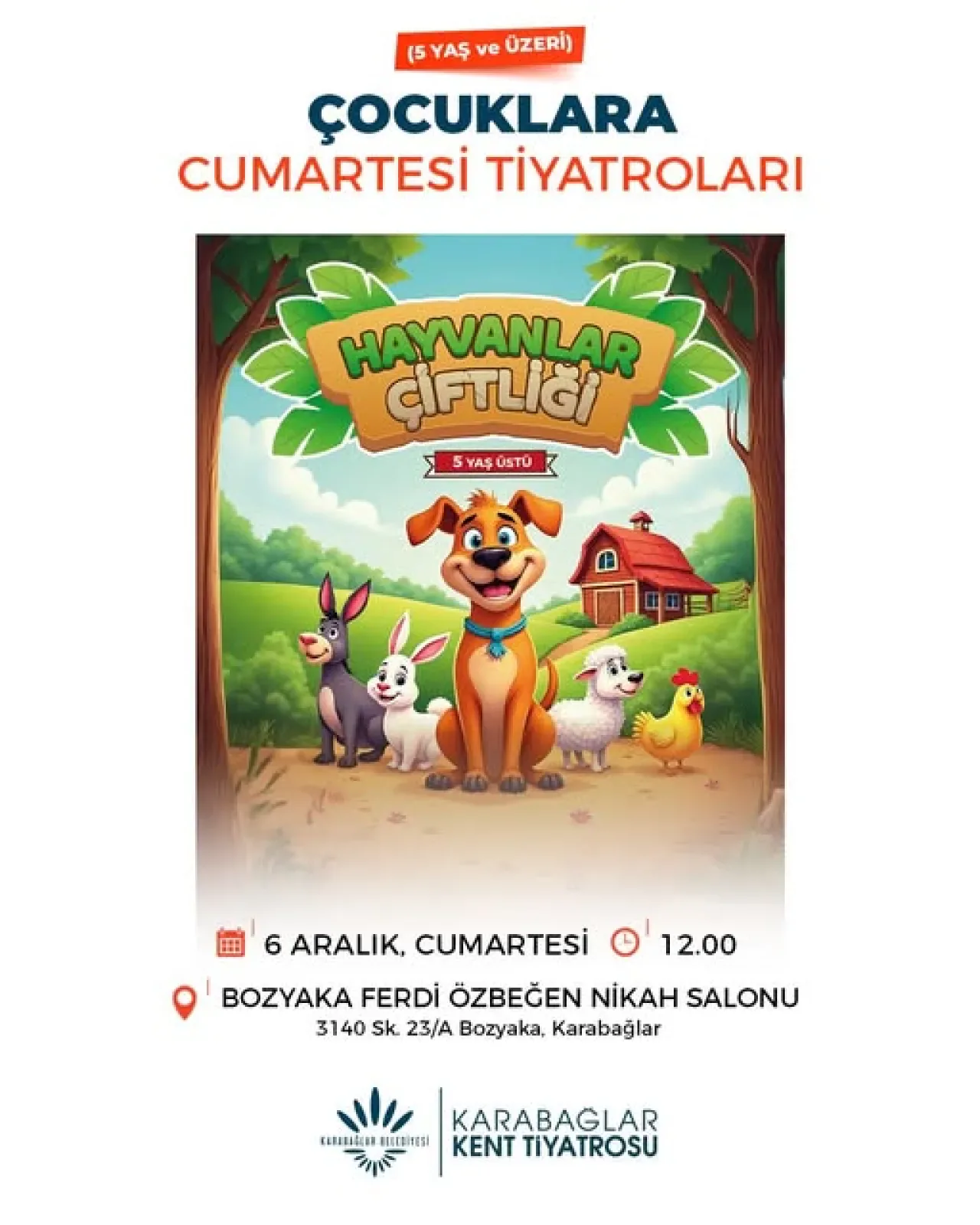 Karabağlar'da Çocuklar için Ücretsiz "Hayvanlar Çiftliği" Tiyatro Oyunu Karabağlar'da Çocuklar için Ücretsiz "Hayvanlar Çiftliği" Tiyatro Oyunu