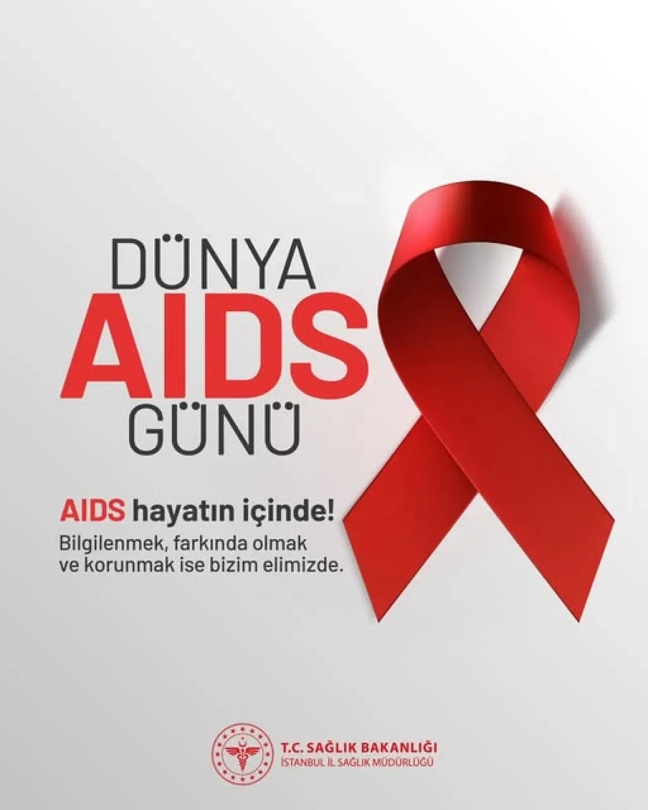 İstanbul İl Sağlık Müdürlüğü'nden 1 Aralık Dünya AIDS Günü Açıklaması İstanbul İl Sağlık Müdürlüğü'nden 1 Aralık Dünya AIDS Günü Açıklaması