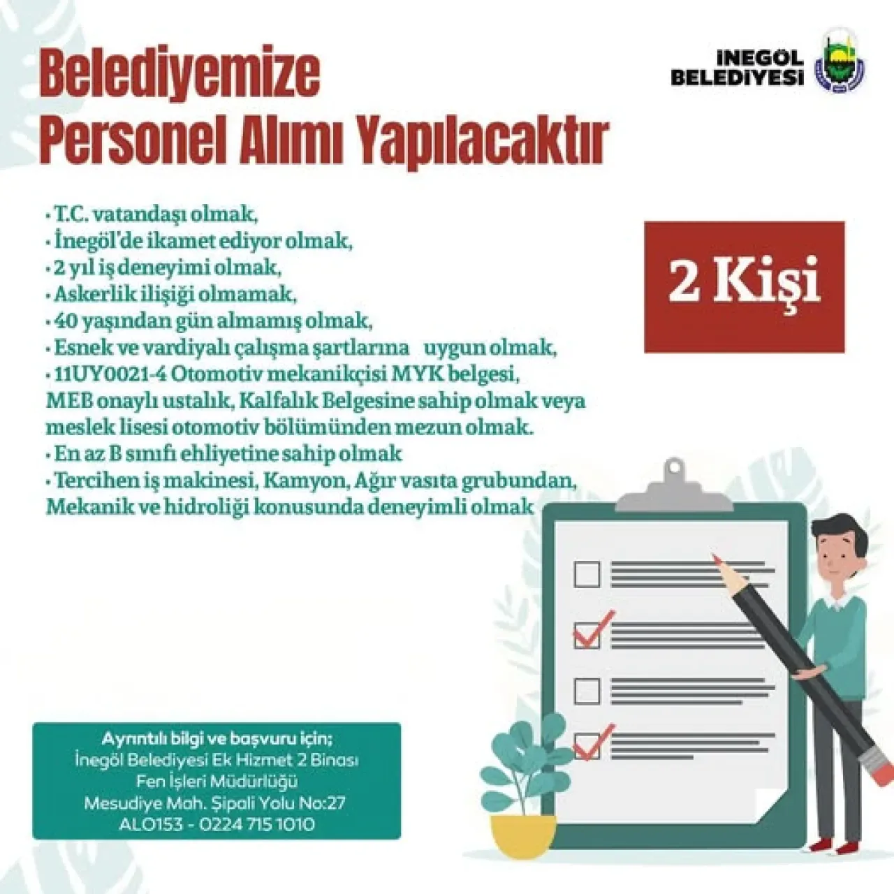 İnegöl Belediyesi'ne 2 Oto Tamir Ustası Alınacak İnegöl Belediyesi'ne 2 Oto Tamir Ustası Alınacak