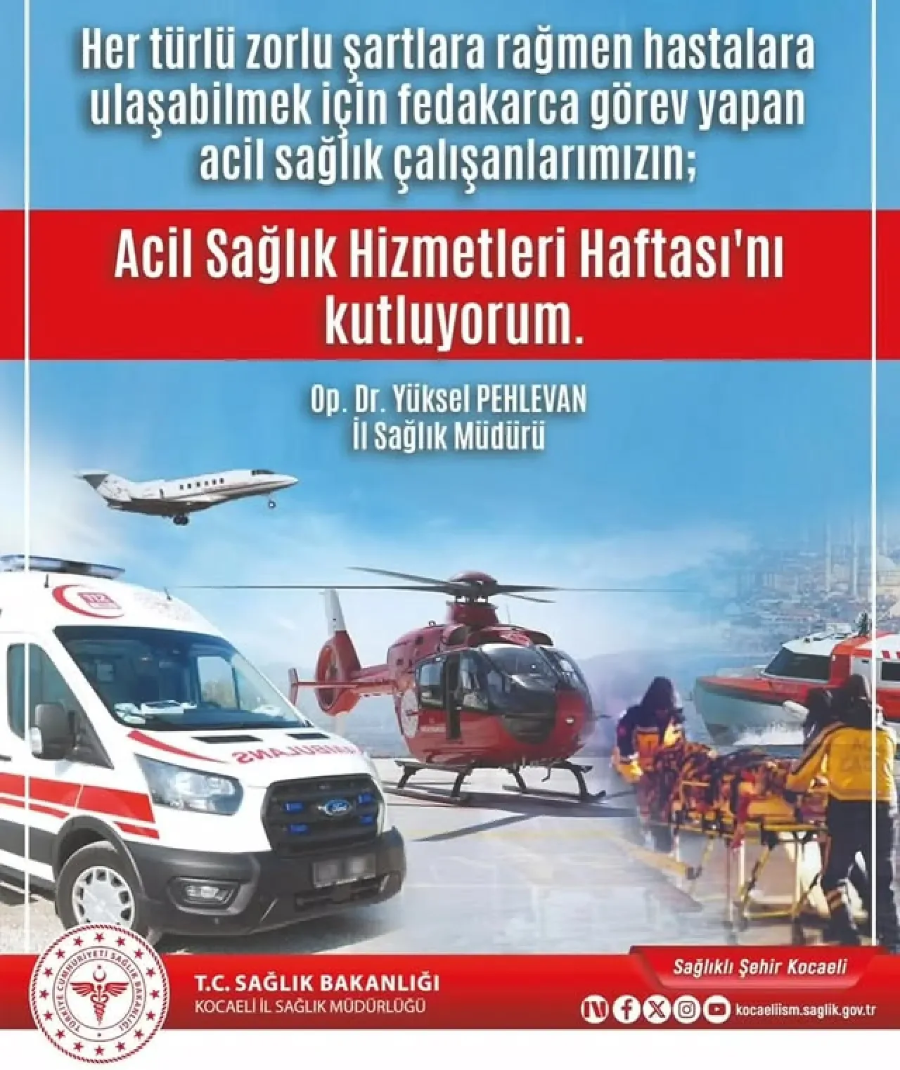 Gölcük'te Acil Sağlık Hizmetleri Haftası'nda Fedakarlık Vurgusu Gölcük'te Acil Sağlık Hizmetleri Haftası'nda Fedakarlık Vurgusu