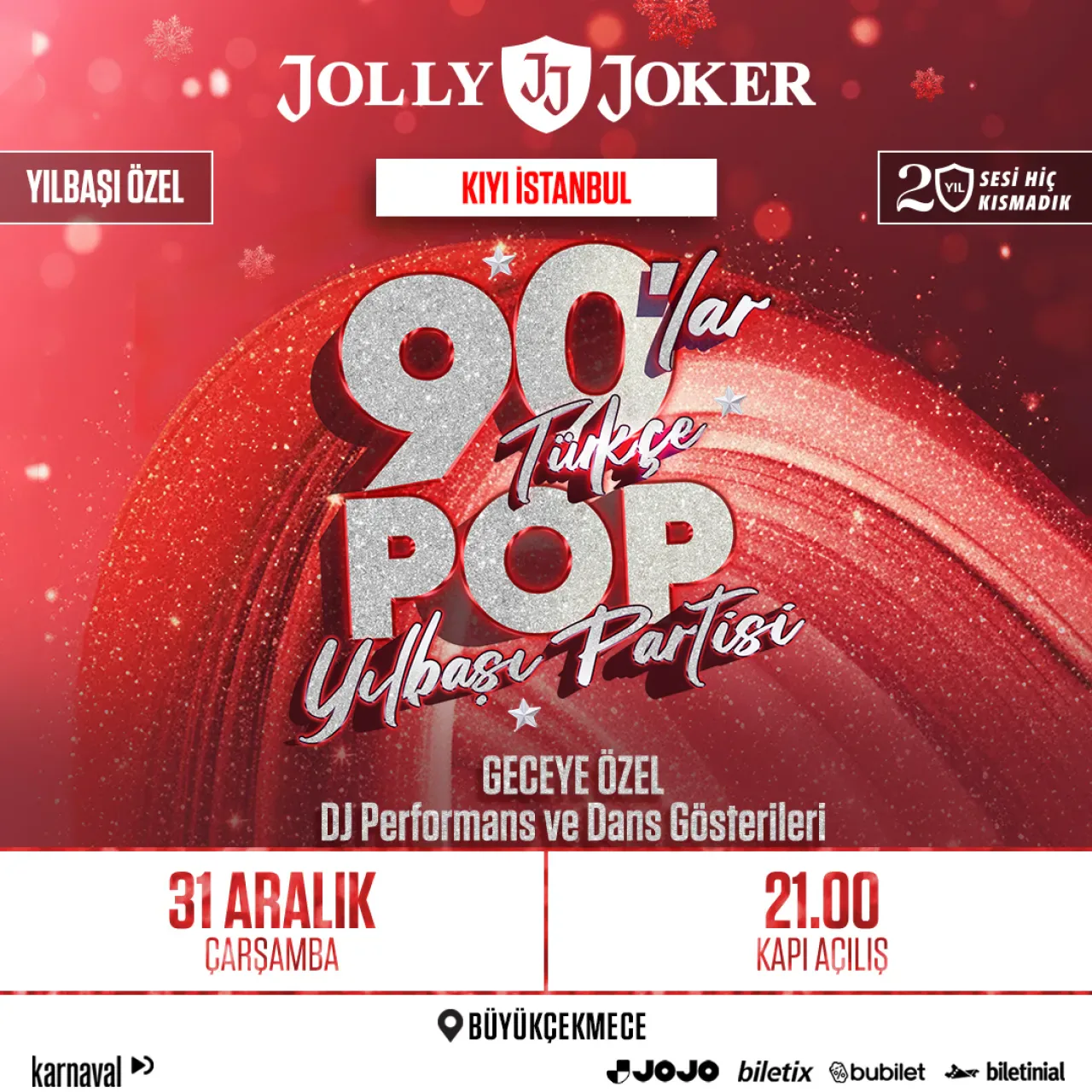 90'lar Türkçe Pop Nostaljisi Jolly Joker Kıyı İstanbul'da Yılbaşı Gecesi 90'lar Türkçe Pop Nostaljisi Jolly Joker Kıyı İstanbul'da Yılbaşı Gecesi