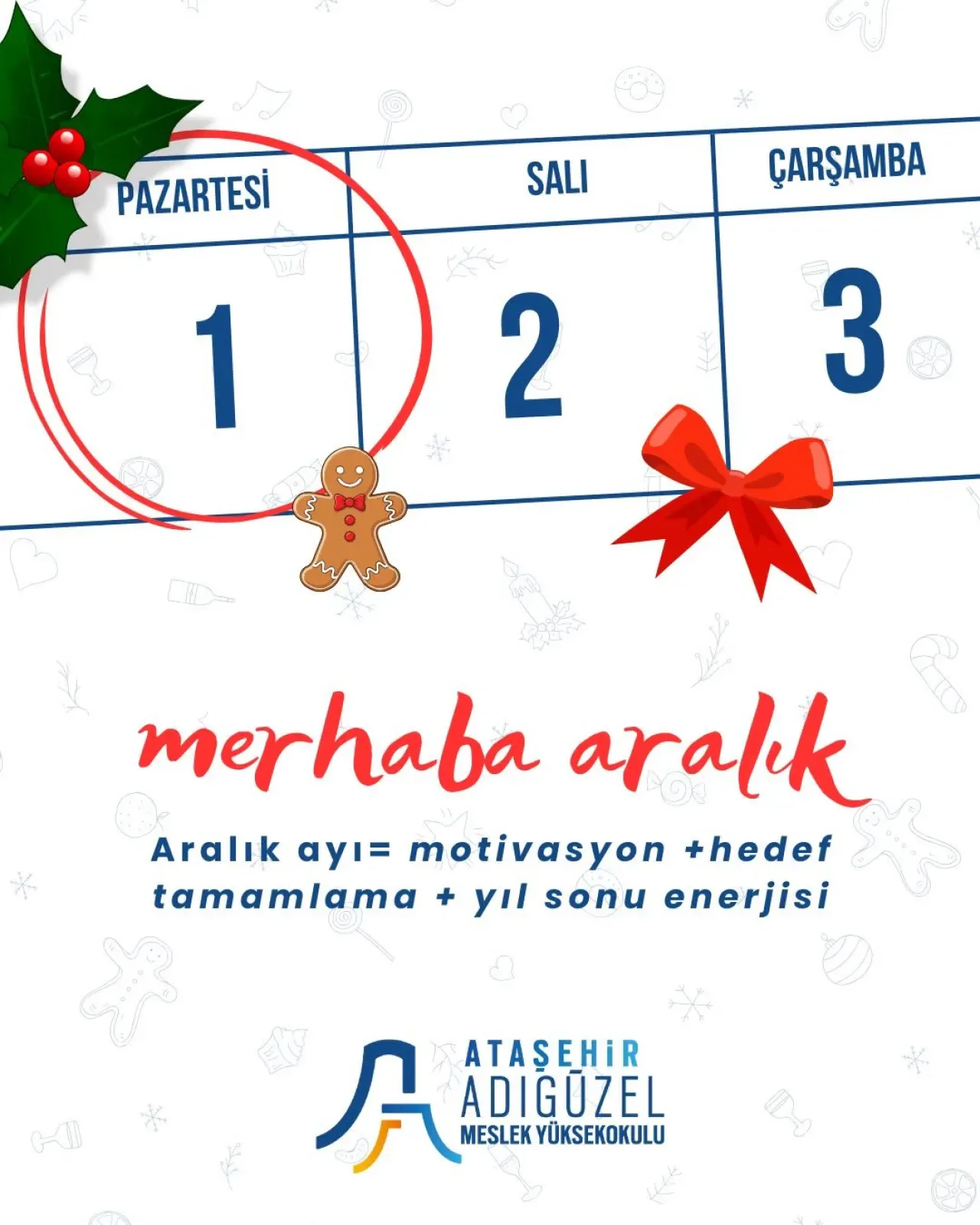 Ataşehir Adıgüzel MYO, Aralık Ayını Motivasyon ve Hedef Tamamlama Ayı İlan Etti Ataşehir Adıgüzel MYO, Aralık Ayını Motivasyon ve Hedef Tamamlama Ayı İlan Etti