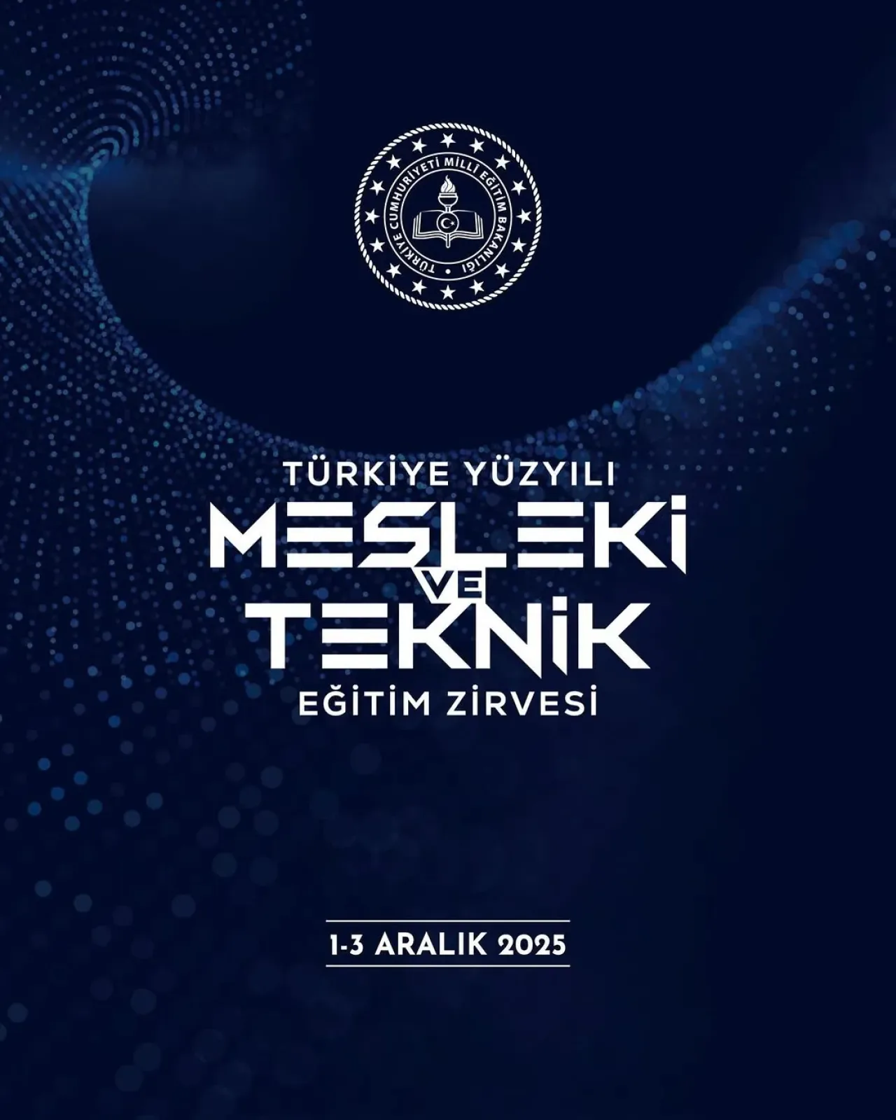 Türkiye Yüzyılı Mesleki ve Teknik Eğitim Zirvesi İstanbul'da Devam Ediyor Türkiye Yüzyılı Mesleki ve Teknik Eğitim Zirvesi İstanbul'da Devam Ediyor