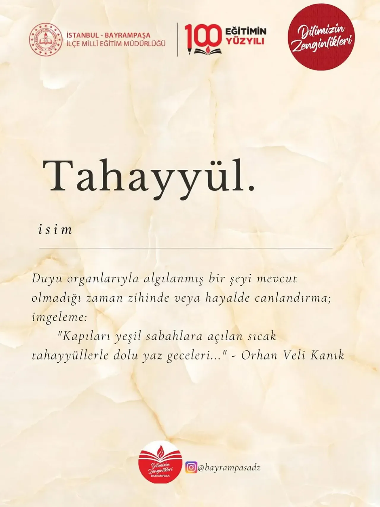 Bayrampaşa'da "Tahayyül" Kelimesi Günün Sözü Seçildi Bayrampaşa'da "Tahayyül" Kelimesi Günün Sözü Seçildi