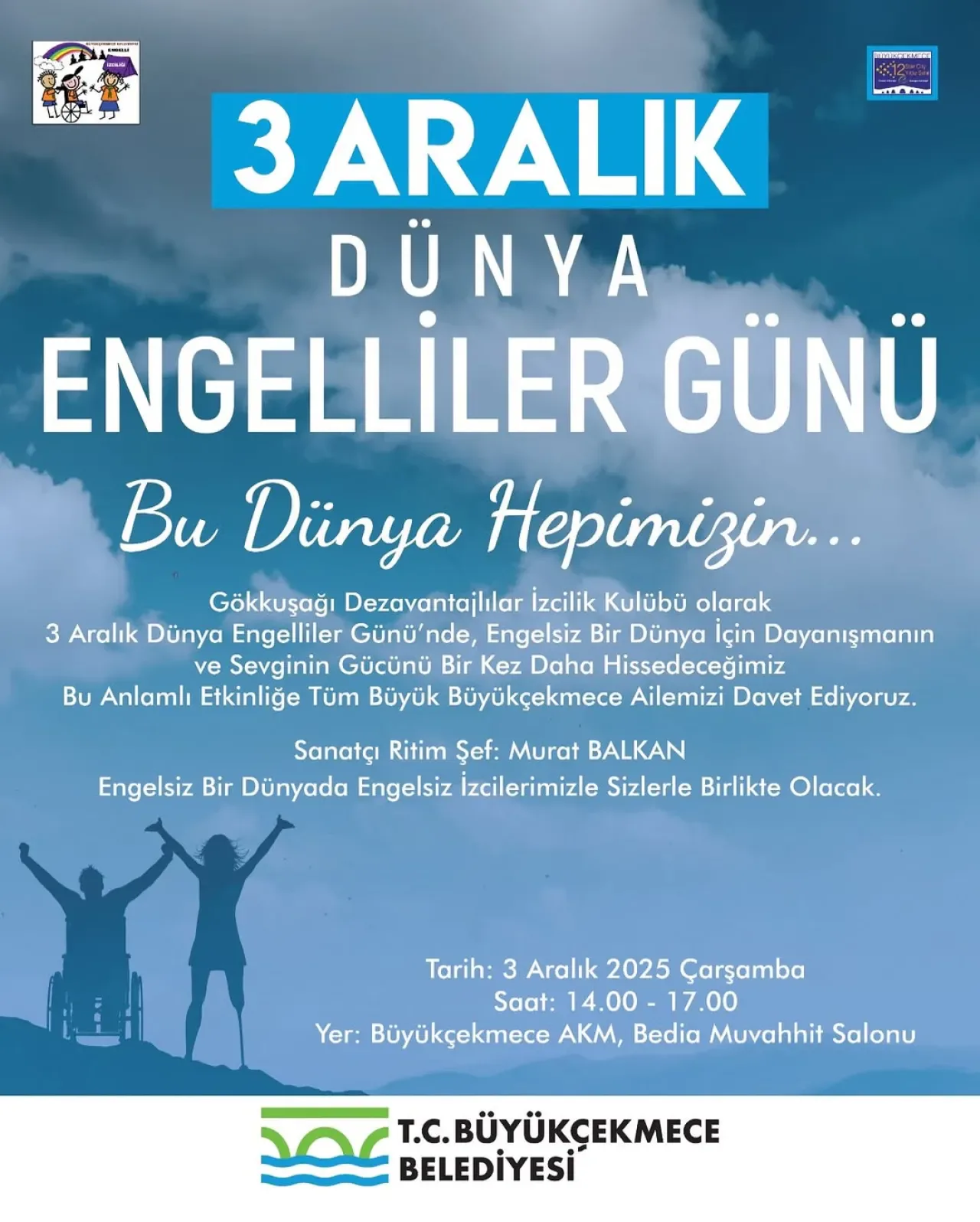 Büyükçekmece'de 3 Aralık Dünya Engelliler Günü'ne Özel Anlamlı Etkinlik Büyükçekmece'de 3 Aralık Dünya Engelliler Günü'ne Özel Anlamlı Etkinlik