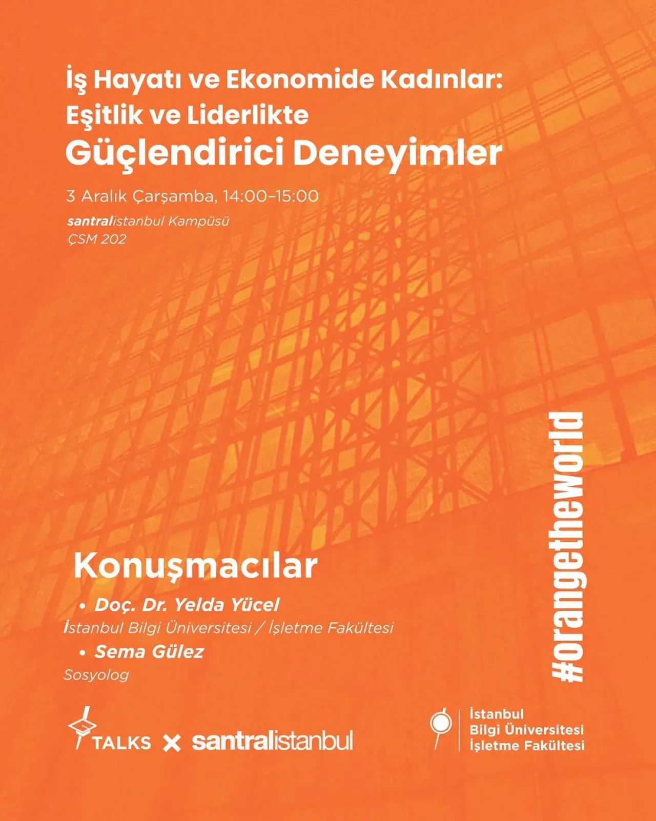 İş Hayatında Kadın Liderliği ve Eşitlik Mücadelesi Santralistanbul'da Masaya Yatırılıyor İş Hayatında Kadın Liderliği ve Eşitlik Mücadelesi Santralistanbul'da Masaya Yatırılıyor