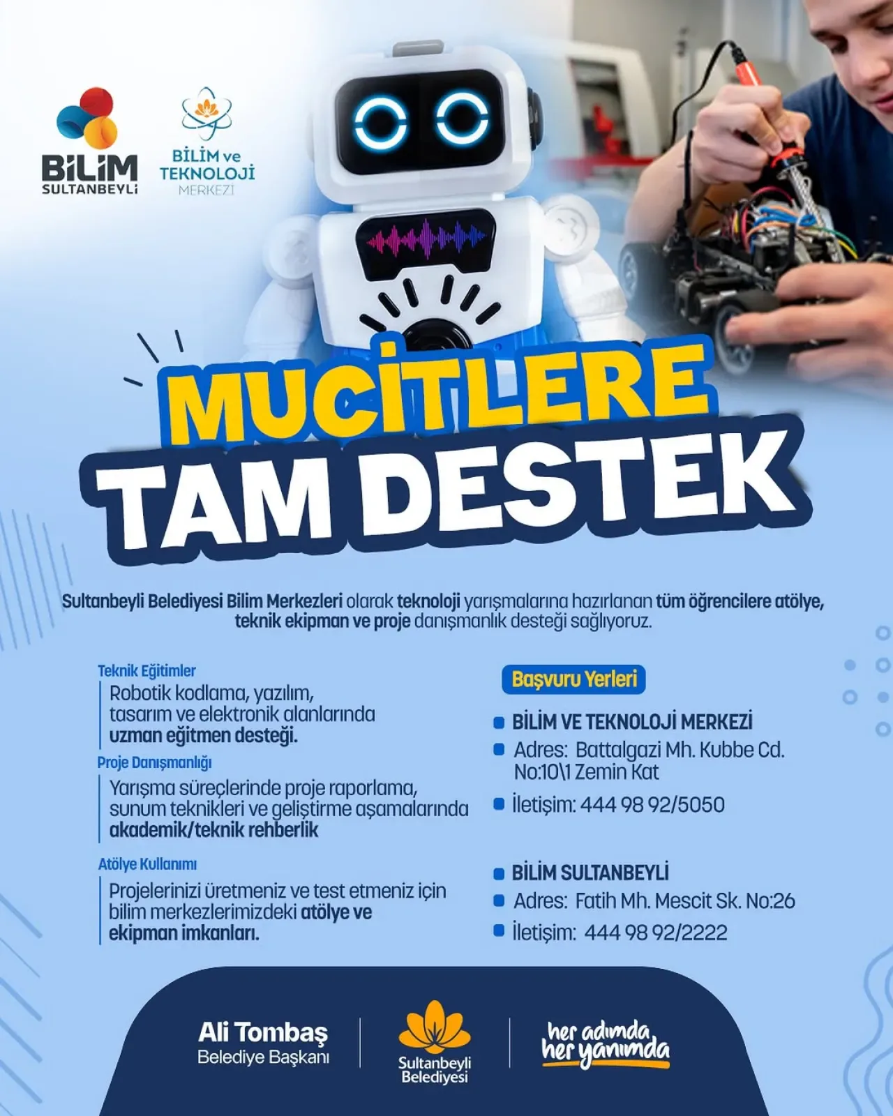 Sultanbeyli Belediyesi, Genç Mucitleri Bilim Merkezleri ile Destekliyor Sultanbeyli Belediyesi, Genç Mucitleri Bilim Merkezleri ile Destekliyor