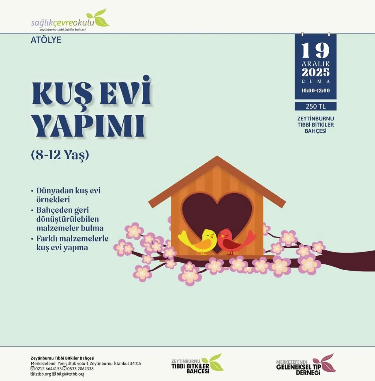 Tıbbi Bitkiler Bahçesi'nde Çocuklar İçin "Kuş Evi" Eğitimi Tıbbi Bitkiler Bahçesi'nde Çocuklar İçin "Kuş Evi" Eğitimi