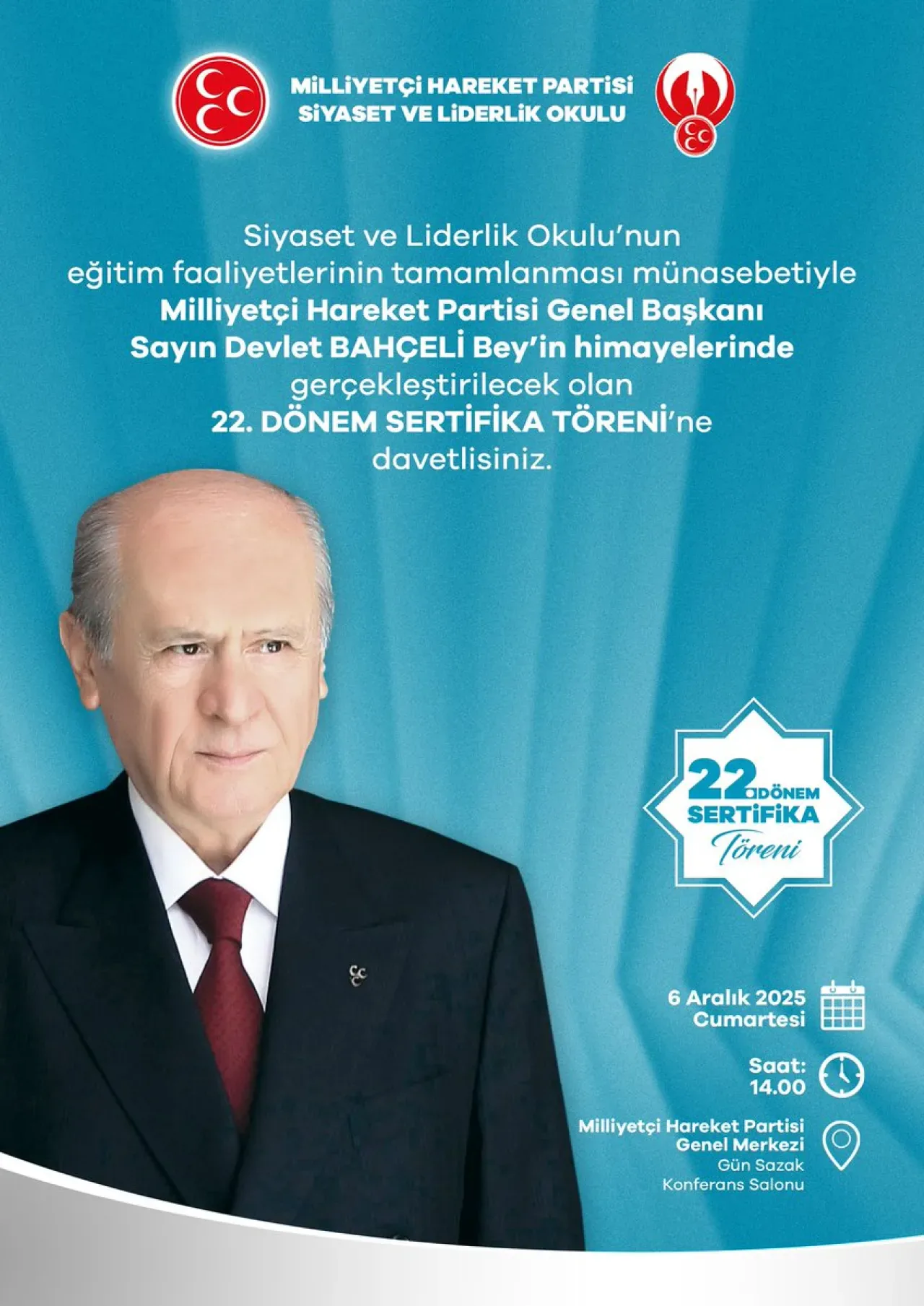 MHP'de 22. Dönem Siyaset ve Liderlik Okulu Sertifika Töreni Düzenlenecek MHP'de 22. Dönem Siyaset ve Liderlik Okulu Sertifika Töreni Düzenlenecek