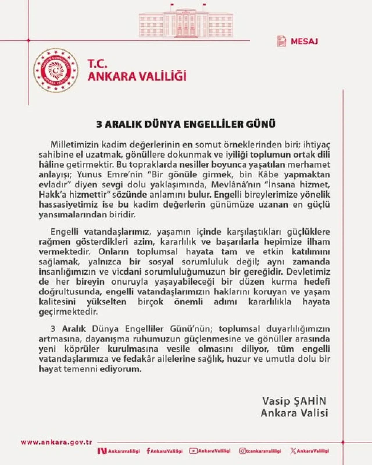 Ankara Valisi Vasip Şahin'den 3 Aralık Dünya Engelliler Günü Mesajı Ankara Valisi Vasip Şahin'den 3 Aralık Dünya Engelliler Günü Mesajı