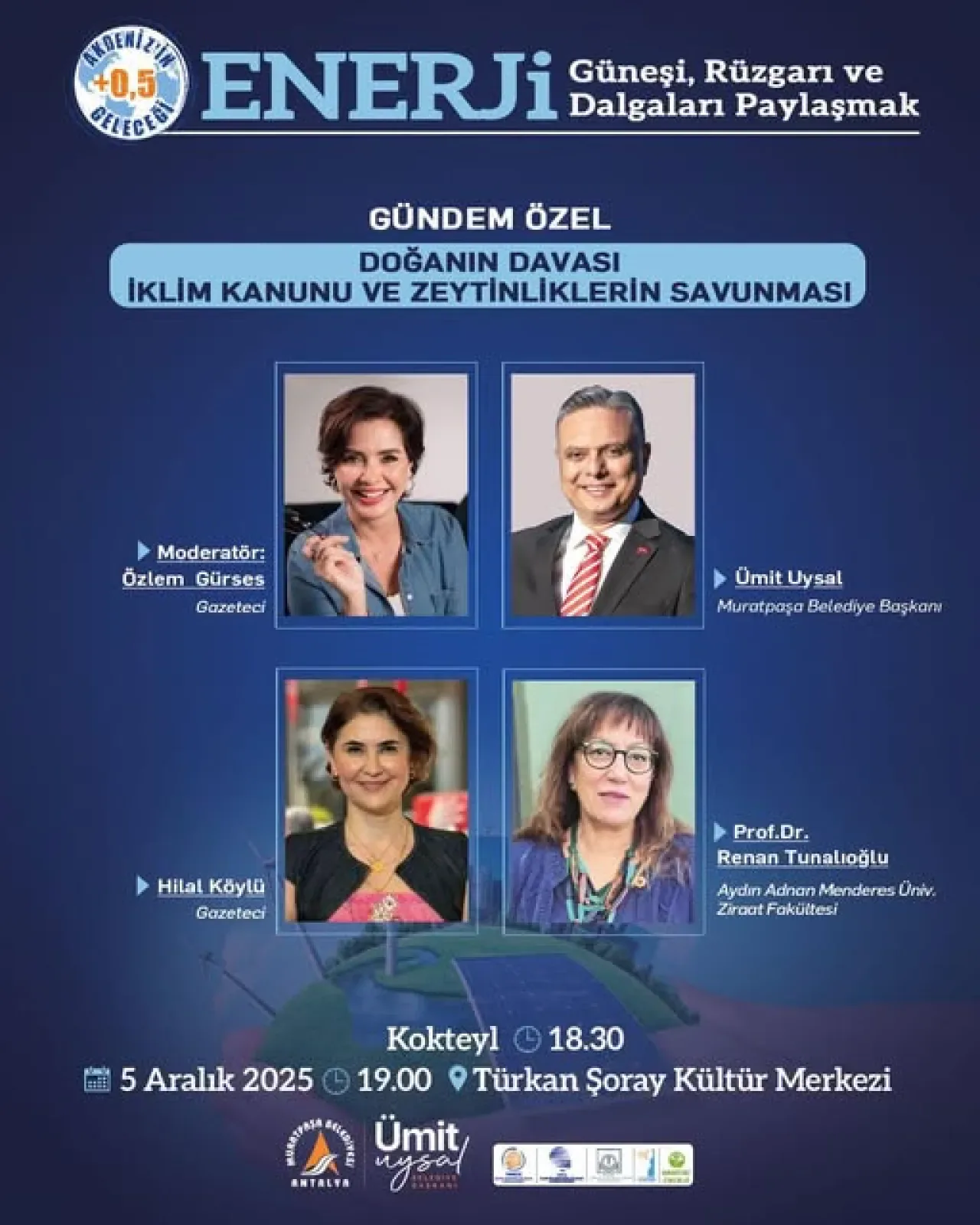 Antalya'da İklim Kanunu ve Zeytinliklerin Geleceği Masaya Yatırılıyor Antalya'da İklim Kanunu ve Zeytinliklerin Geleceği Masaya Yatırılıyor