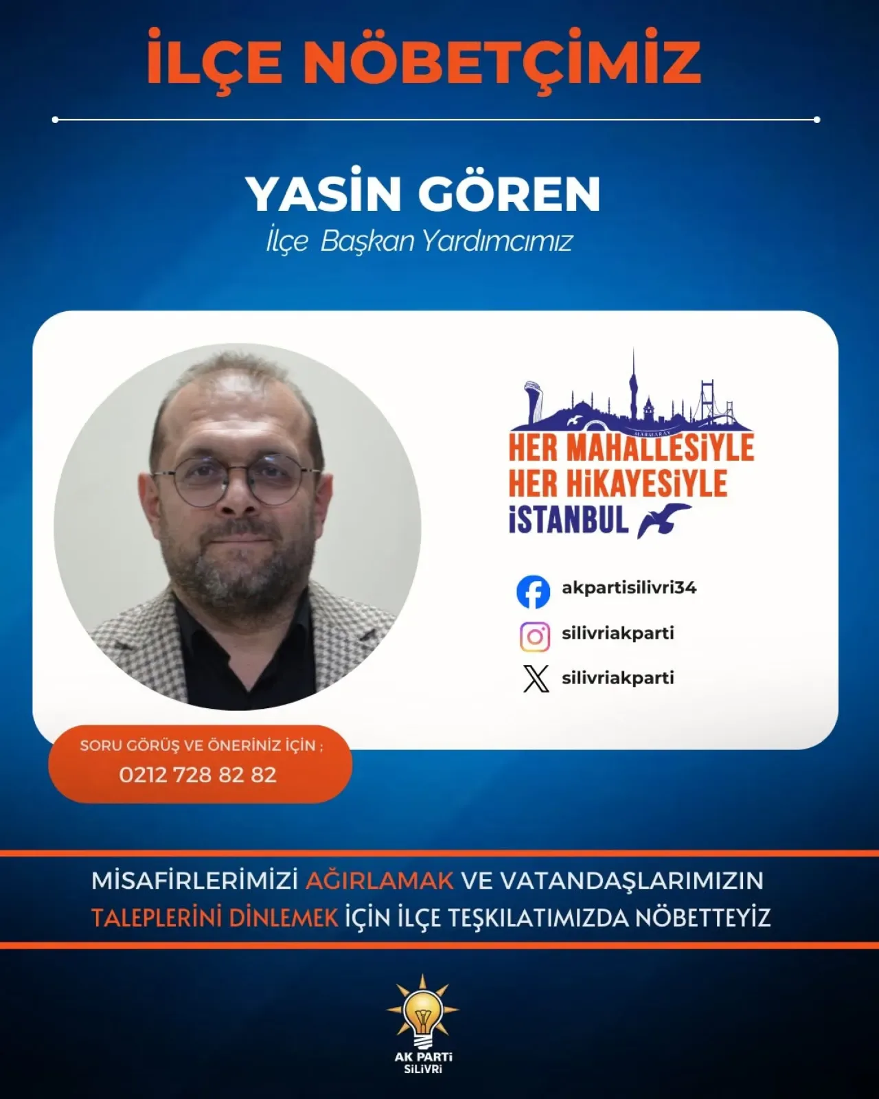 AK Parti Silivri İlçe Teşkilatında Nöbetçi İlçe Başkan Yardımcısı Belli Oldu AK Parti Silivri İlçe Teşkilatında Nöbetçi İlçe Başkan Yardımcısı Belli Oldu