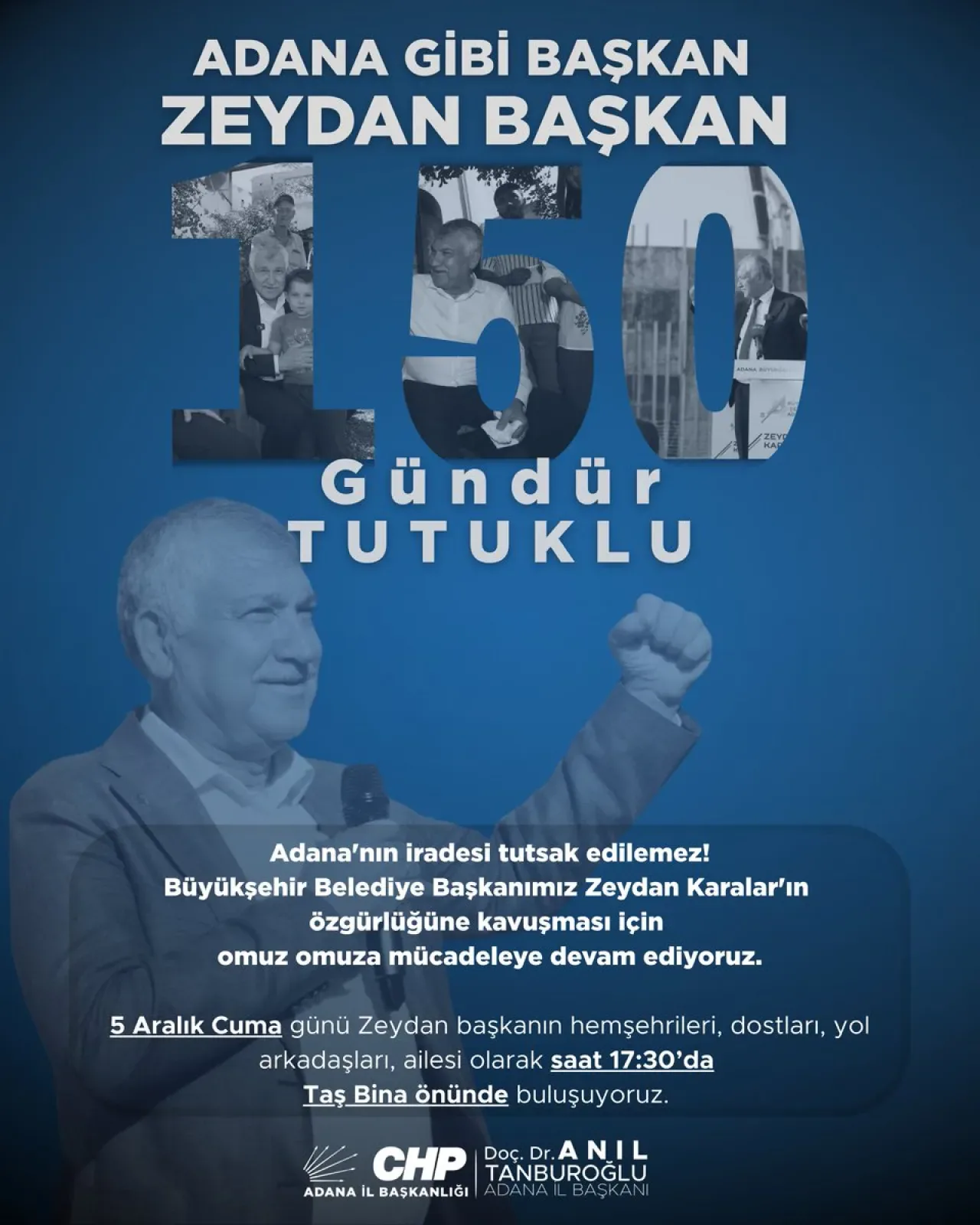 Adana'da Zeydan Karalar İçin 150. Gün Buluşması Adana'da Zeydan Karalar İçin 150. Gün Buluşması