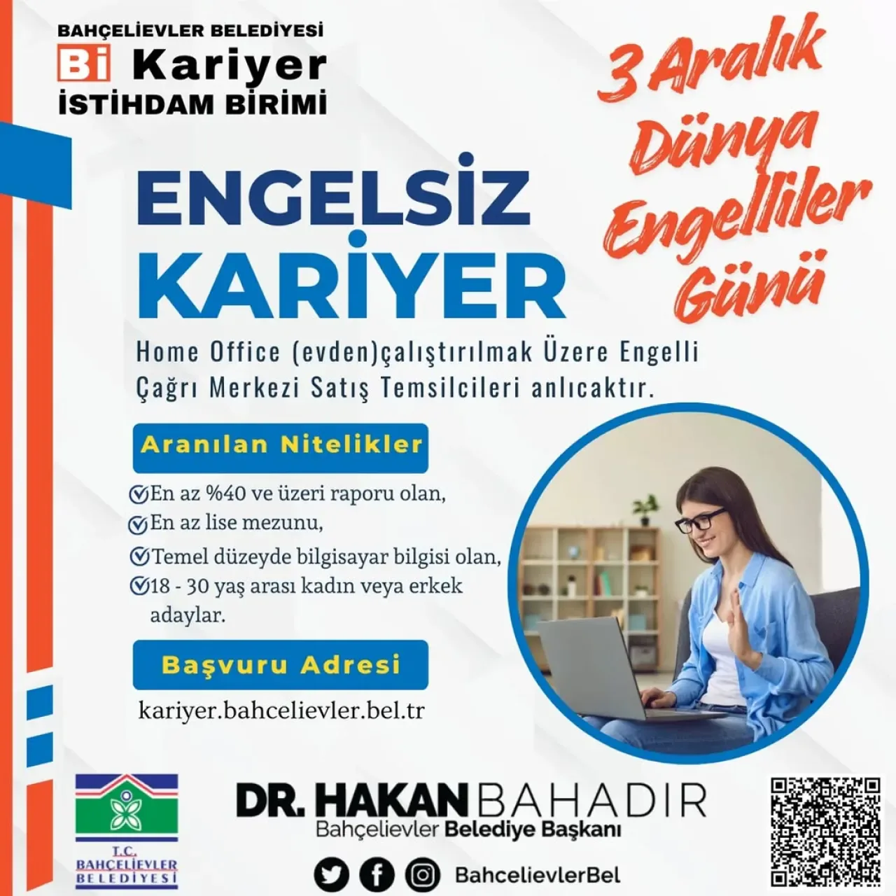 Bahçelievler Belediyesi Evden Çalışacak Engelli Çağrı Merkezi Temsilcisi Arıyor Bahçelievler Belediyesi Evden Çalışacak Engelli Çağrı Merkezi Temsilcisi Arıyor