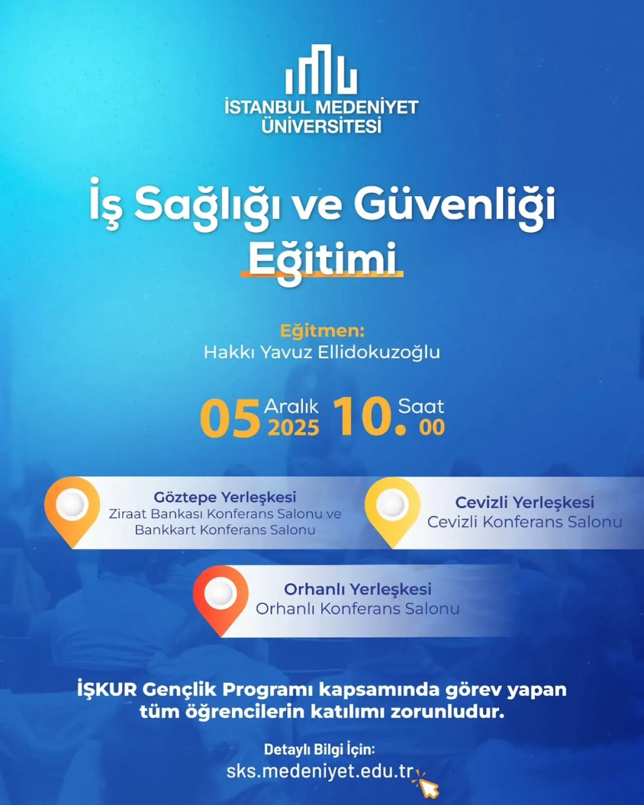 İŞKUR Gençlik Programı Kapsamında İş Sağlığı ve Güvenliği Eğitimi Düzenlenecek İŞKUR Gençlik Programı Kapsamında İş Sağlığı ve Güvenliği Eğitimi Düzenlenecek