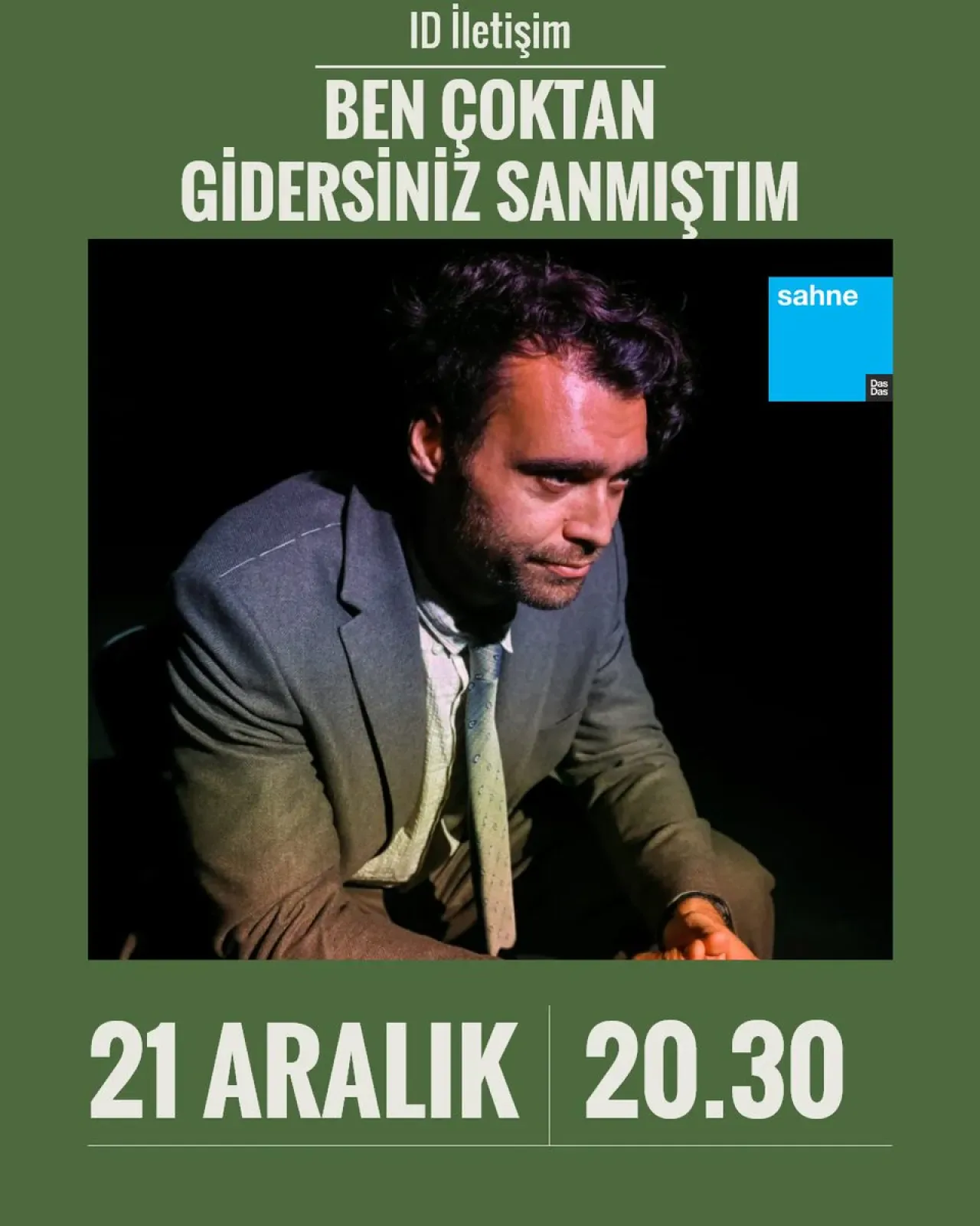 DasDas Ataşehir'de "Ben Çoktan Gidersiniz Sanmıştım" Oyunu Sahnelenecek DasDas Ataşehir'de "Ben Çoktan Gidersiniz Sanmıştım" Oyunu Sahnelenecek