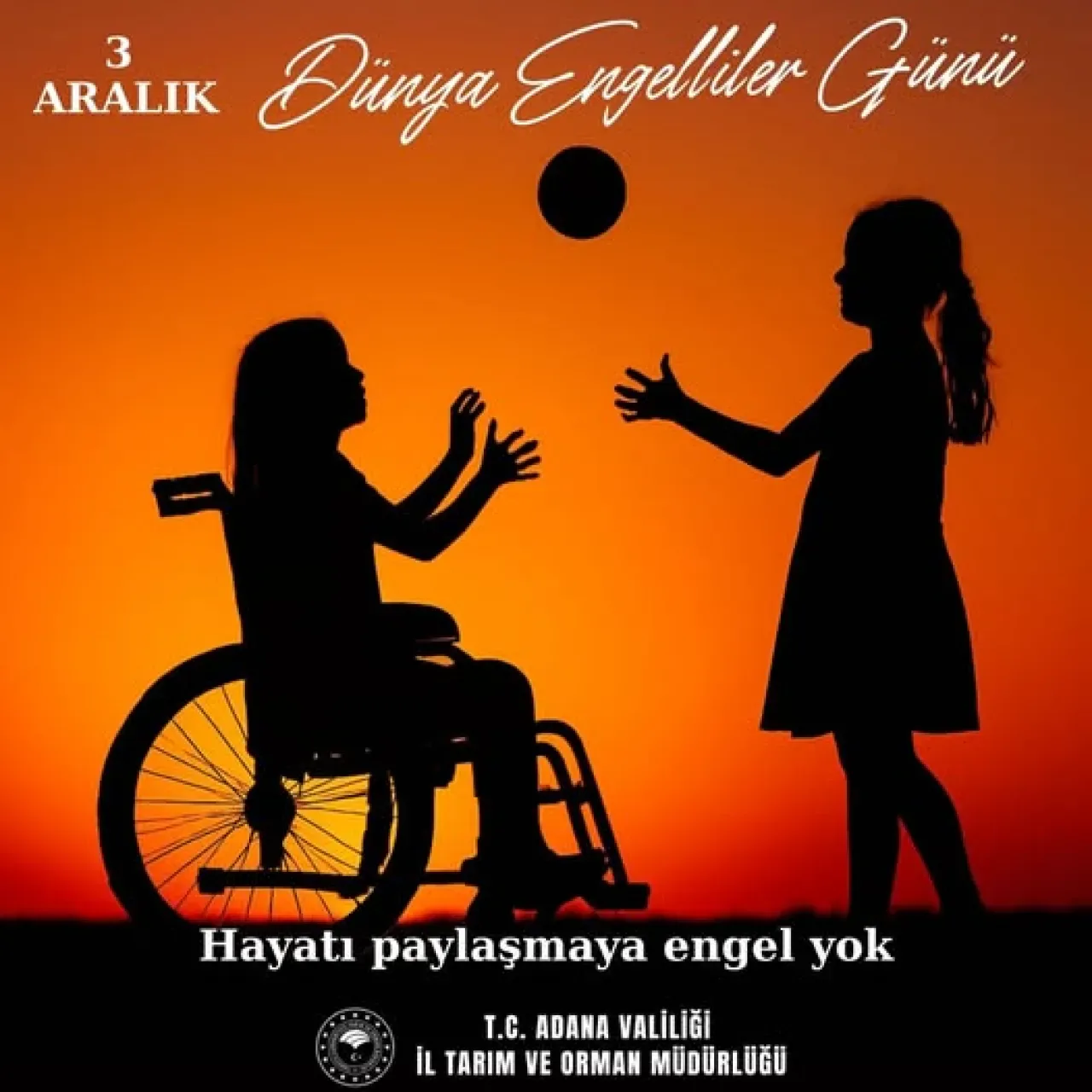 Adana'da 3 Aralık Dünya Engelliler Günü Mesajı: "Hayatı Paylaşmada Engel Yok" Adana'da 3 Aralık Dünya Engelliler Günü Mesajı: "Hayatı Paylaşmada Engel Yok"