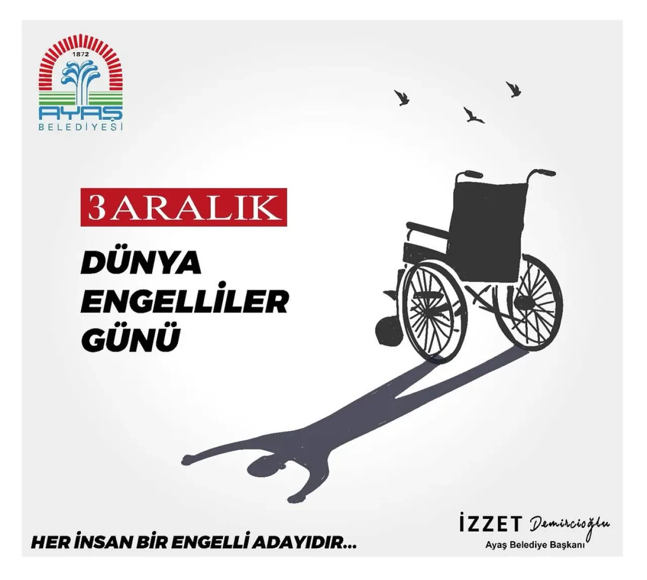 Ayaş Belediye Başkanı Demircioğlu'ndan 3 Aralık Dünya Engelliler Günü Mesajı Ayaş Belediye Başkanı Demircioğlu'ndan 3 Aralık Dünya Engelliler Günü Mesajı