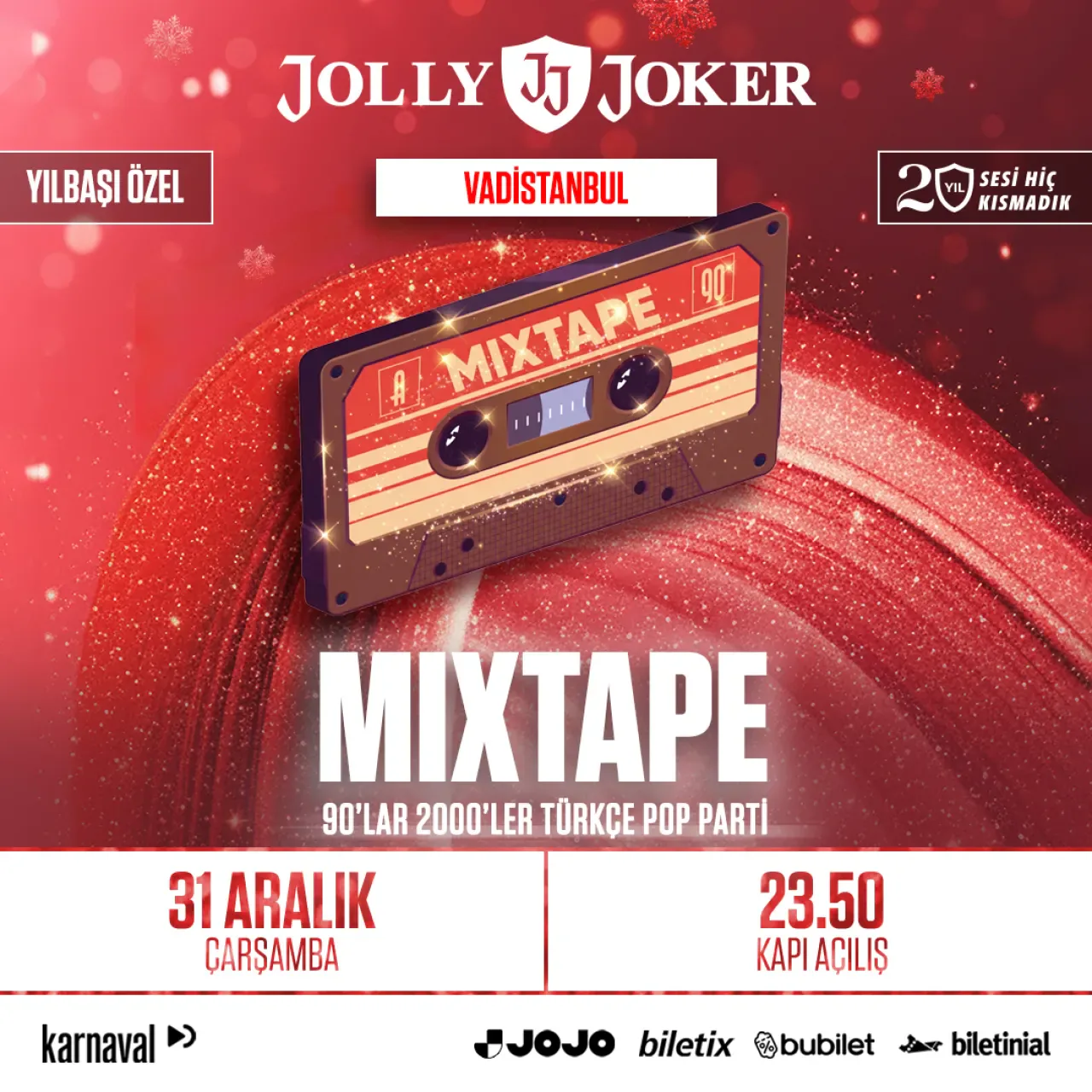 90'lar ve 2000'lerin Türkçe Pop Şarkılarıyla Yılbaşı Gecesi Jolly Joker'de 90'lar ve 2000'lerin Türkçe Pop Şarkılarıyla Yılbaşı Gecesi Jolly Joker'de