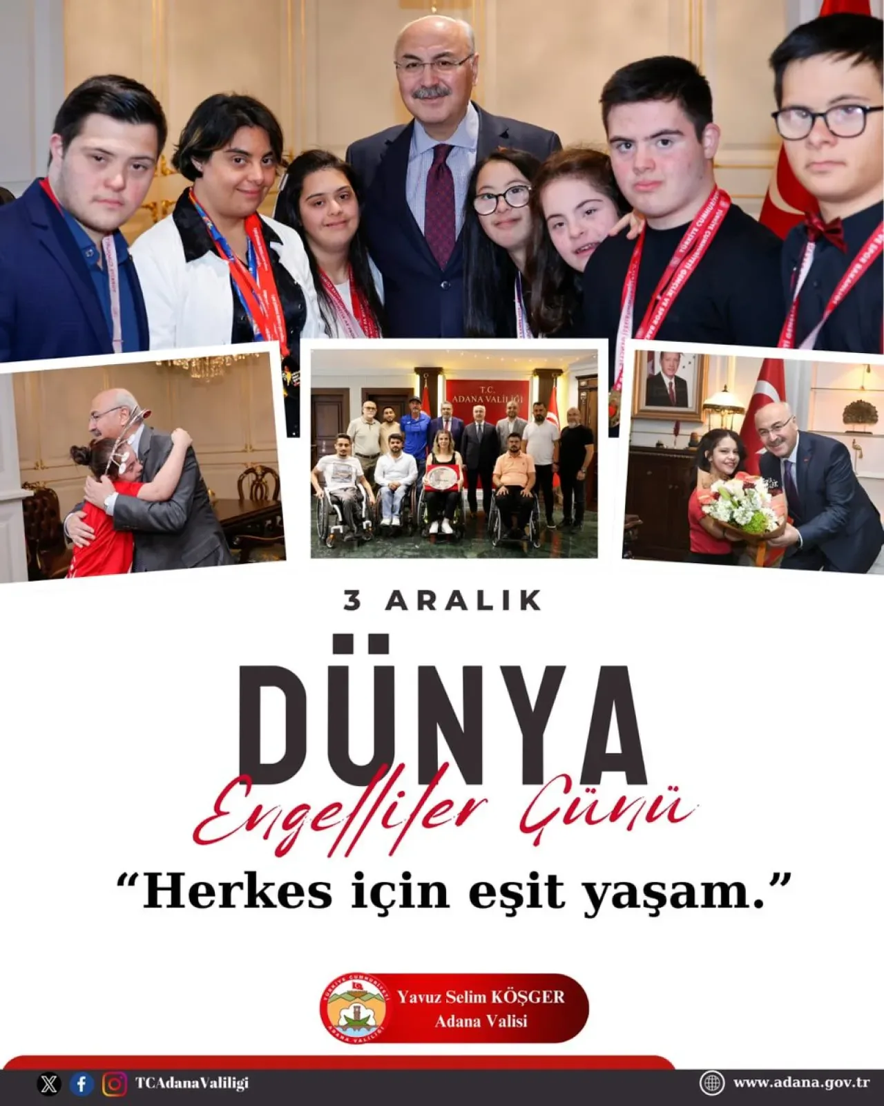 Adana Valisi Köşger, 3 Aralık Dünya Engelliler Günü'nde Mesaj Yayımladı Adana Valisi Köşger, 3 Aralık Dünya Engelliler Günü'nde Mesaj Yayımladı
