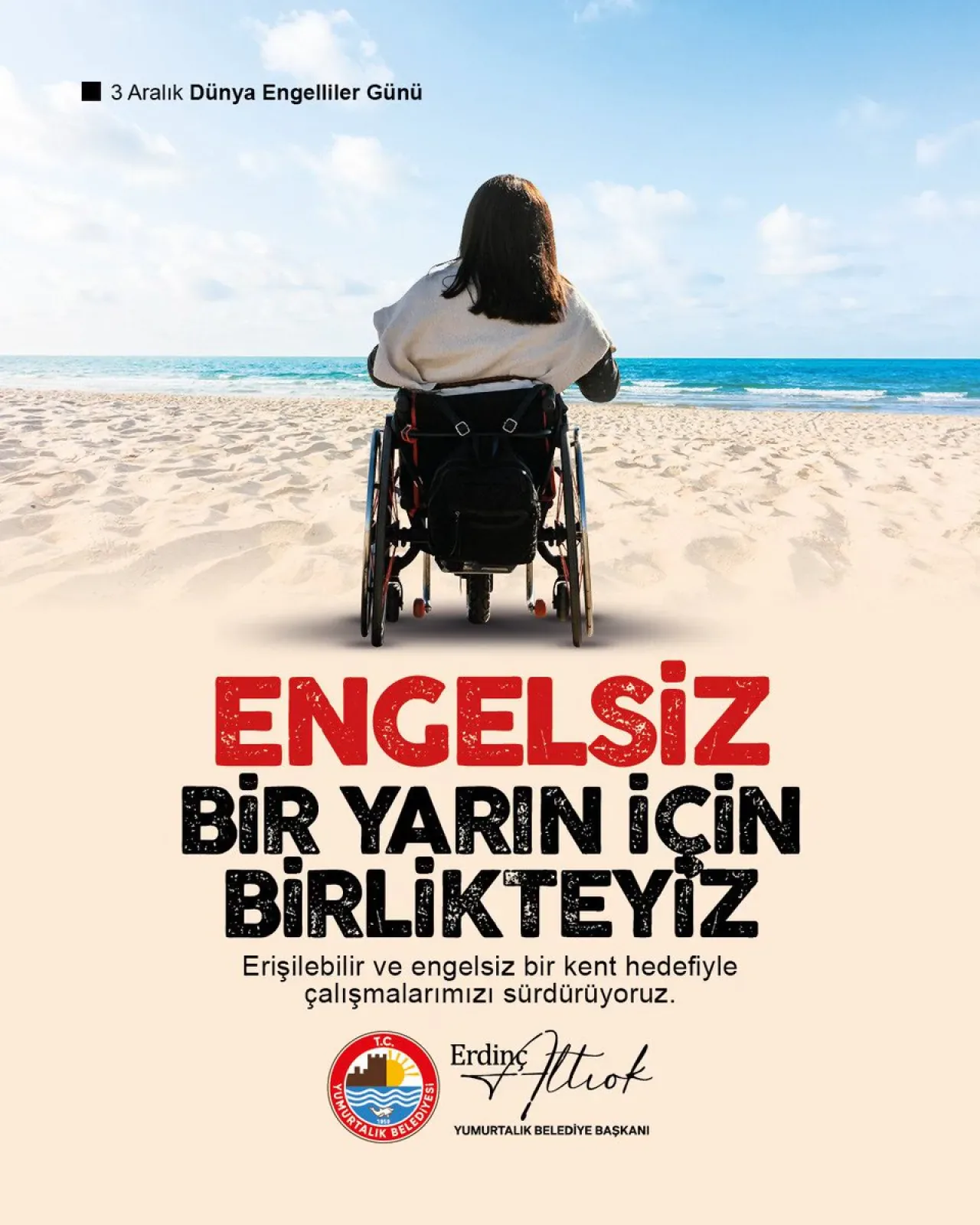 Yumurtalık Belediye Başkanı Altıok, 3 Aralık'ta Engelsiz Bir Kent İçin Çağrı Yaptı Yumurtalık Belediye Başkanı Altıok, 3 Aralık'ta Engelsiz Bir Kent İçin Çağrı Yaptı