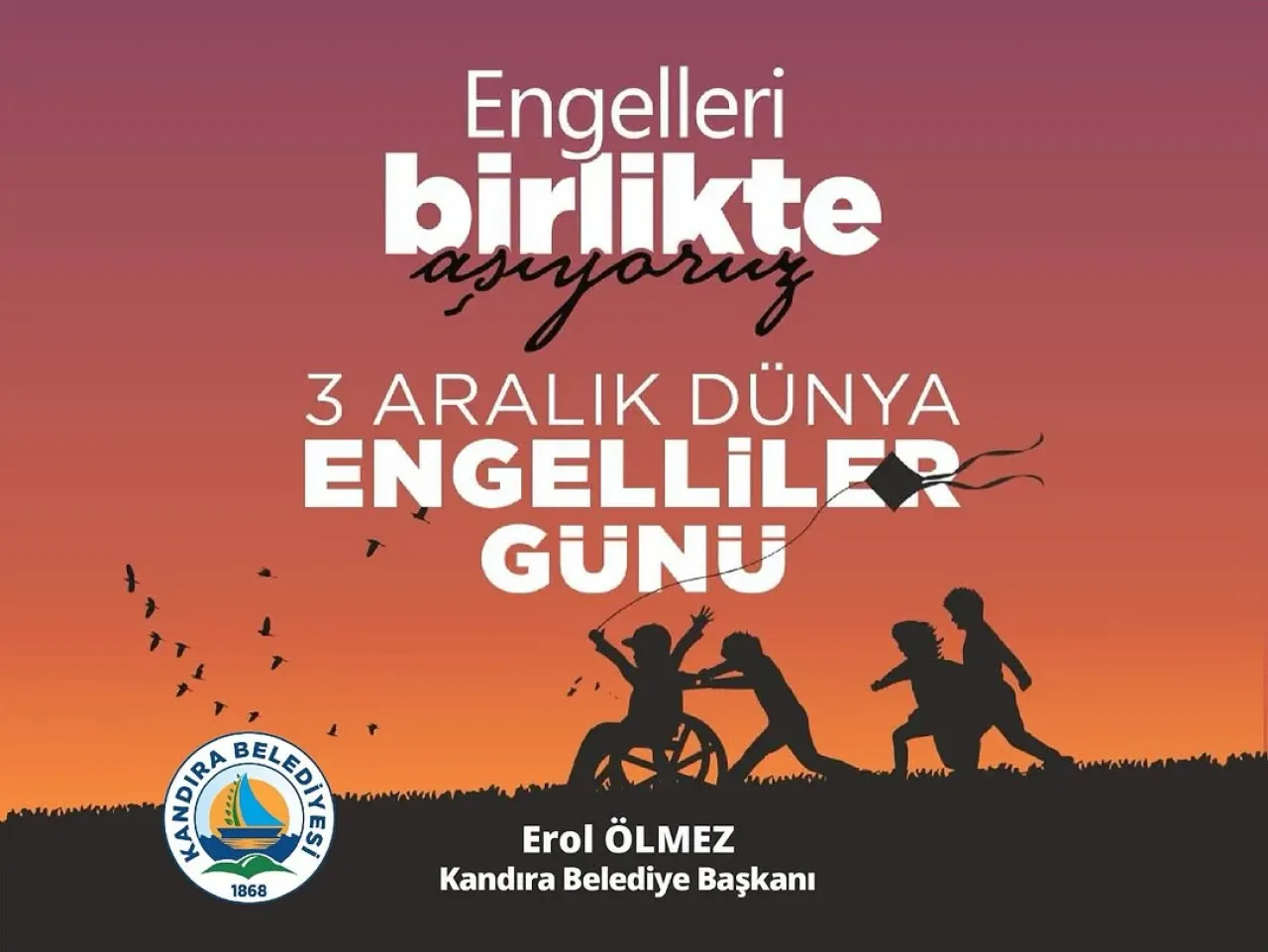 Kandıra Belediye Başkanı Erol Ölmez'den 3 Aralık Dünya Engelliler Günü Mesajı Kandıra Belediye Başkanı Erol Ölmez'den 3 Aralık Dünya Engelliler Günü Mesajı
