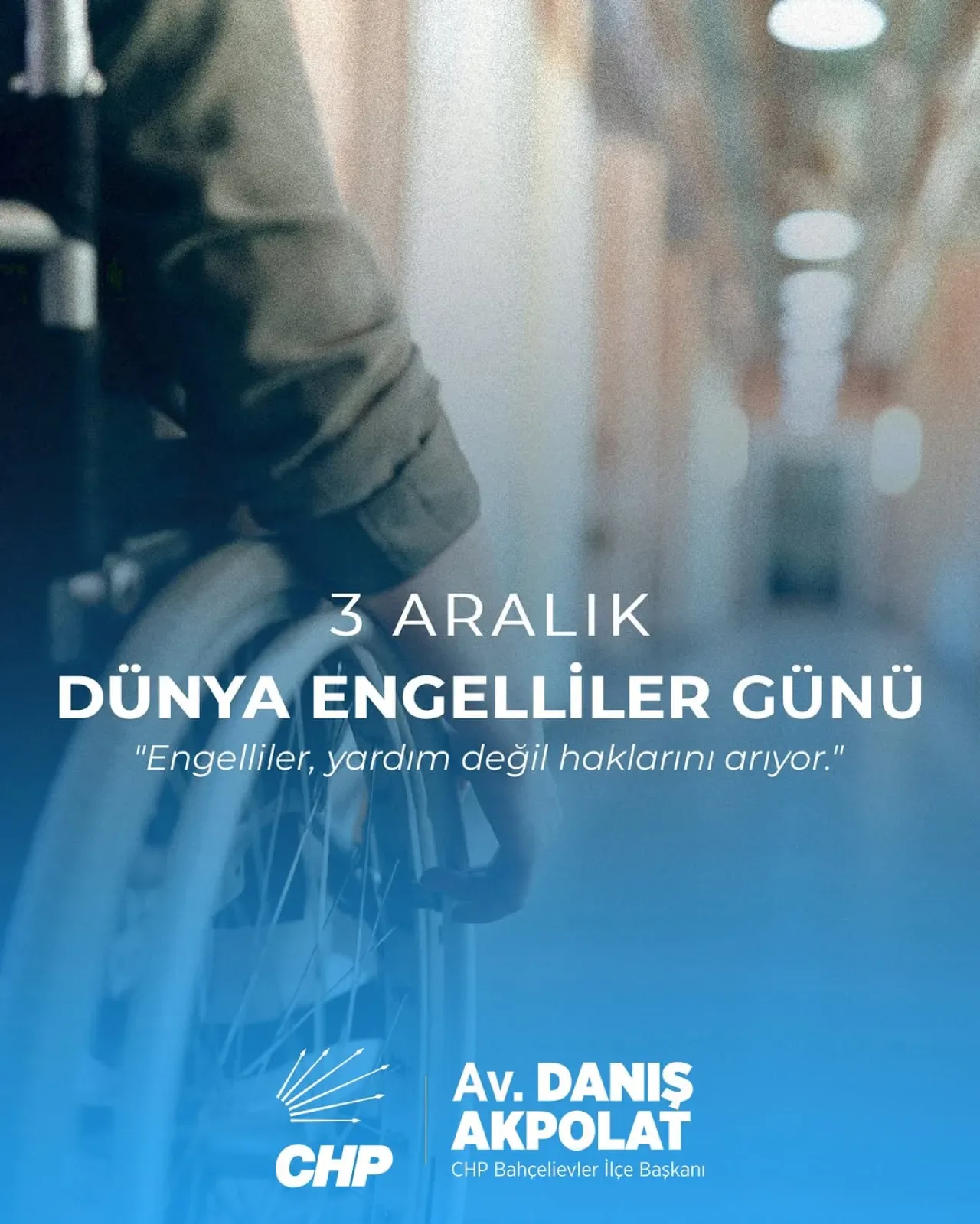 CHP Bahçelievler'den 3 Aralık Dünya Engelliler Günü Açıklaması: "Haklar Temelinde Bir Yaşam" CHP Bahçelievler'den 3 Aralık Dünya Engelliler Günü Açıklaması: "Haklar Temelinde Bir Yaşam"