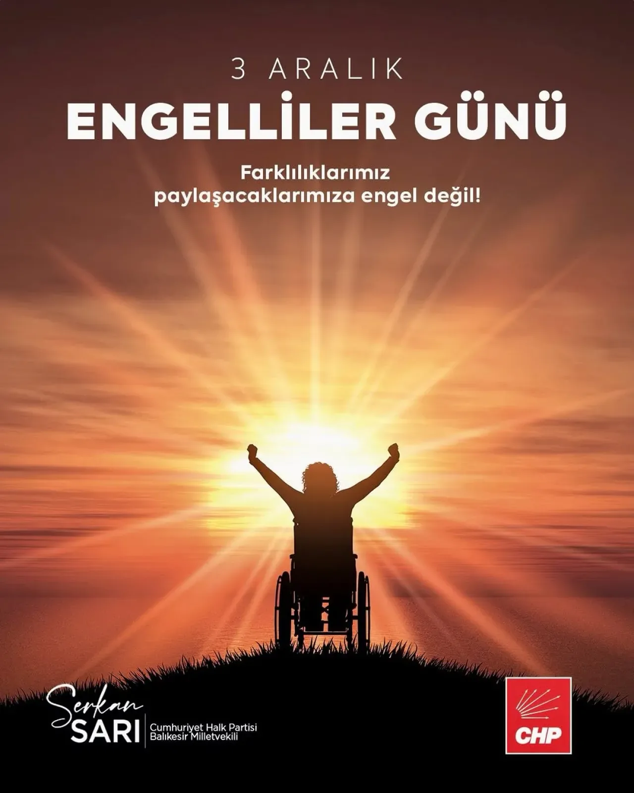 CHP'li Serkan Sarı'dan 3 Aralık Dünya Engelliler Günü Mesajı: "Engeller Zihinlerdedir" CHP'li Serkan Sarı'dan 3 Aralık Dünya Engelliler Günü Mesajı: "Engeller Zihinlerdedir"