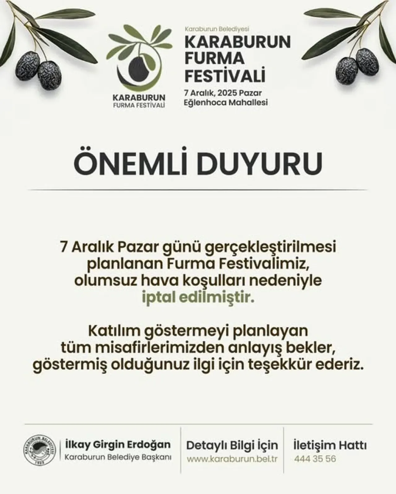 Karaburun'da Furan Festivali Olumsuz Hava Koşulları Nedeniyle İptal Edildi Karaburun'da Furan Festivali Olumsuz Hava Koşulları Nedeniyle İptal Edildi
