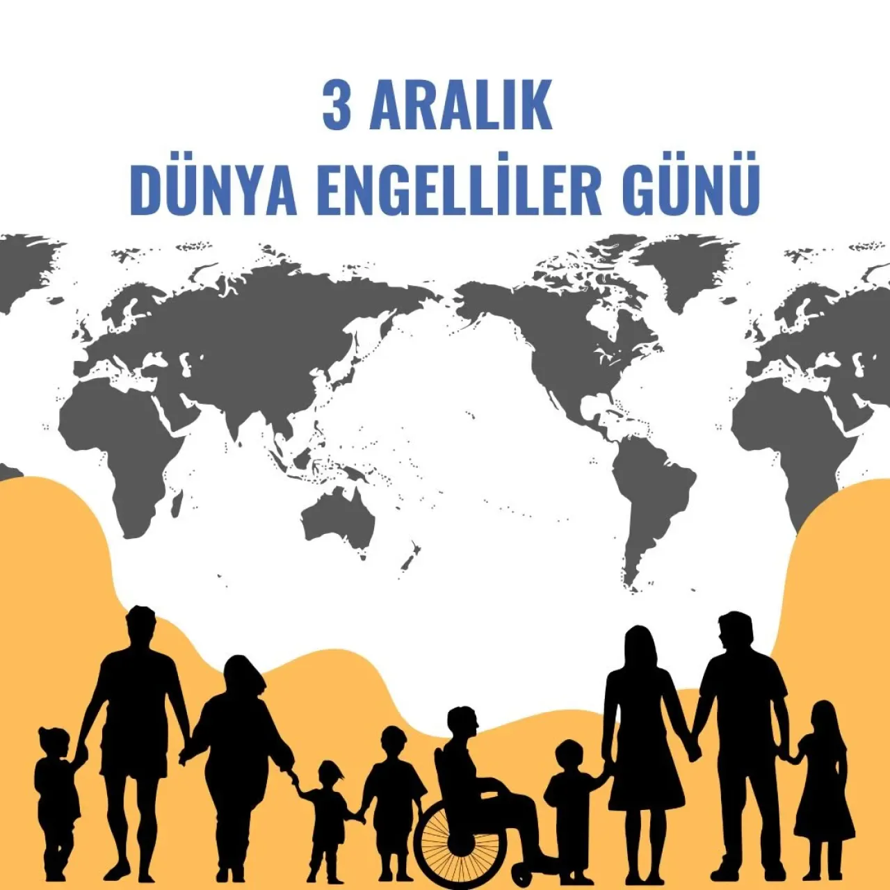 Engelsiz Bir Dünya İçin Farkındalık ve Eylem Çağrısı Engelsiz Bir Dünya İçin Farkındalık ve Eylem Çağrısı