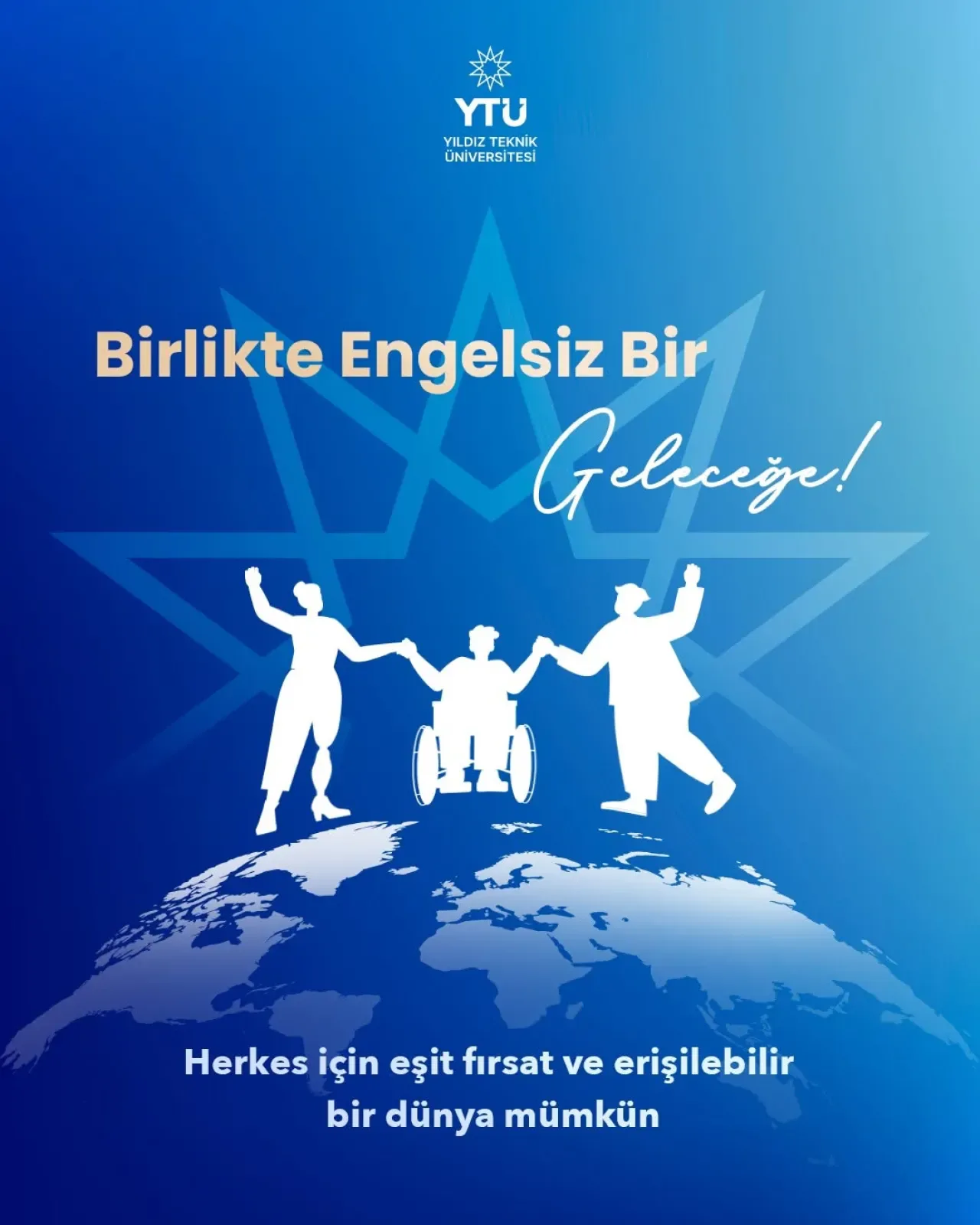 YTÜ, 3 Aralık Dünya Engelliler Günü'nde Erişilebilir Yaşam Vurgusu Yaptı YTÜ, 3 Aralık Dünya Engelliler Günü'nde Erişilebilir Yaşam Vurgusu Yaptı
