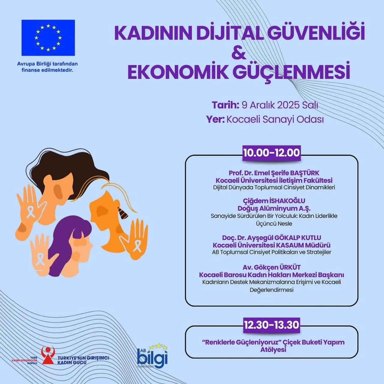 Kocaeli'de Kadının Dijital Güvenliği ve Ekonomik Güçlenmesi Paneli Düzenlenecek Kocaeli'de Kadının Dijital Güvenliği ve Ekonomik Güçlenmesi Paneli Düzenlenecek